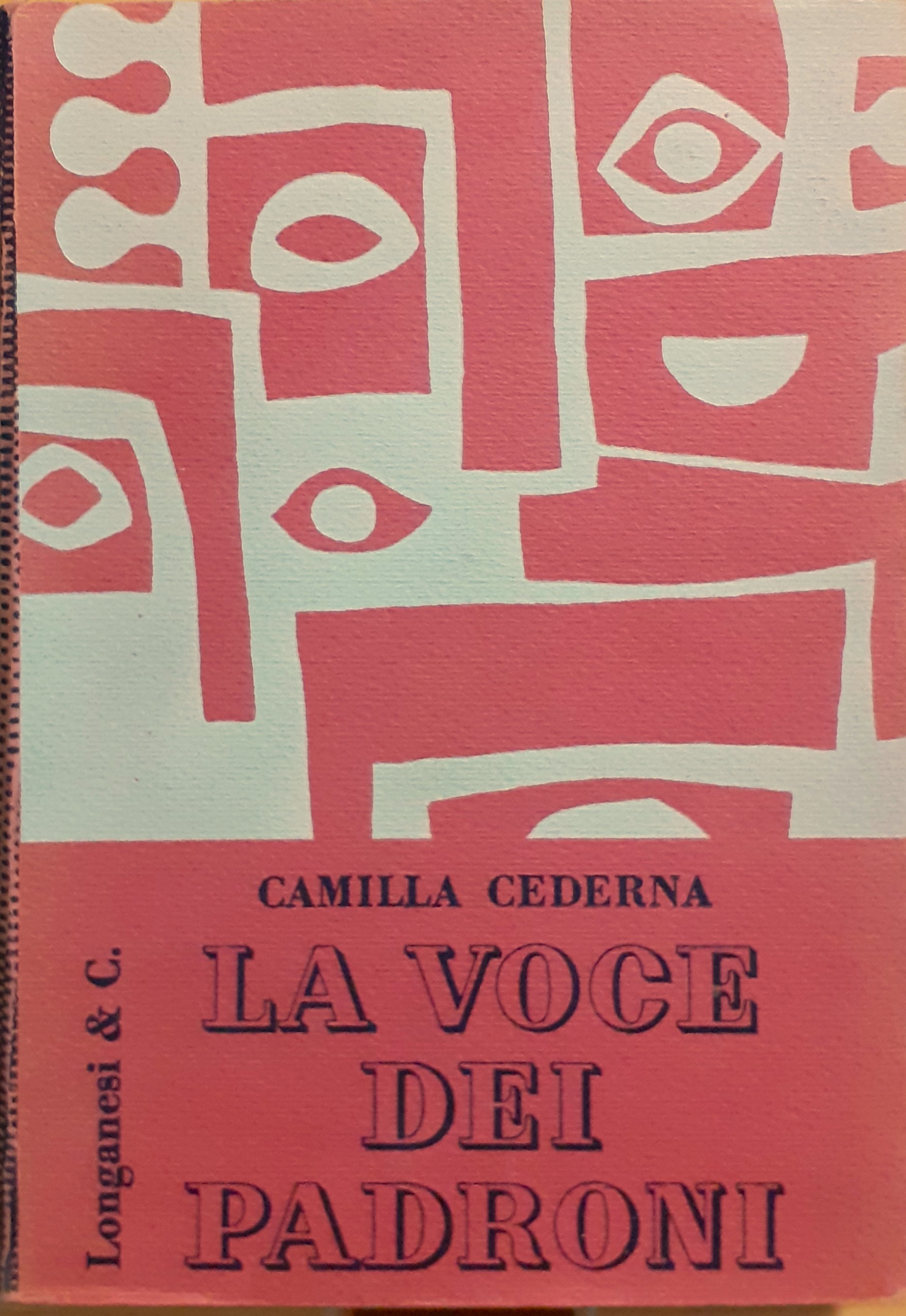Camilla Cederna La voce dei padroni Longanesi 1962