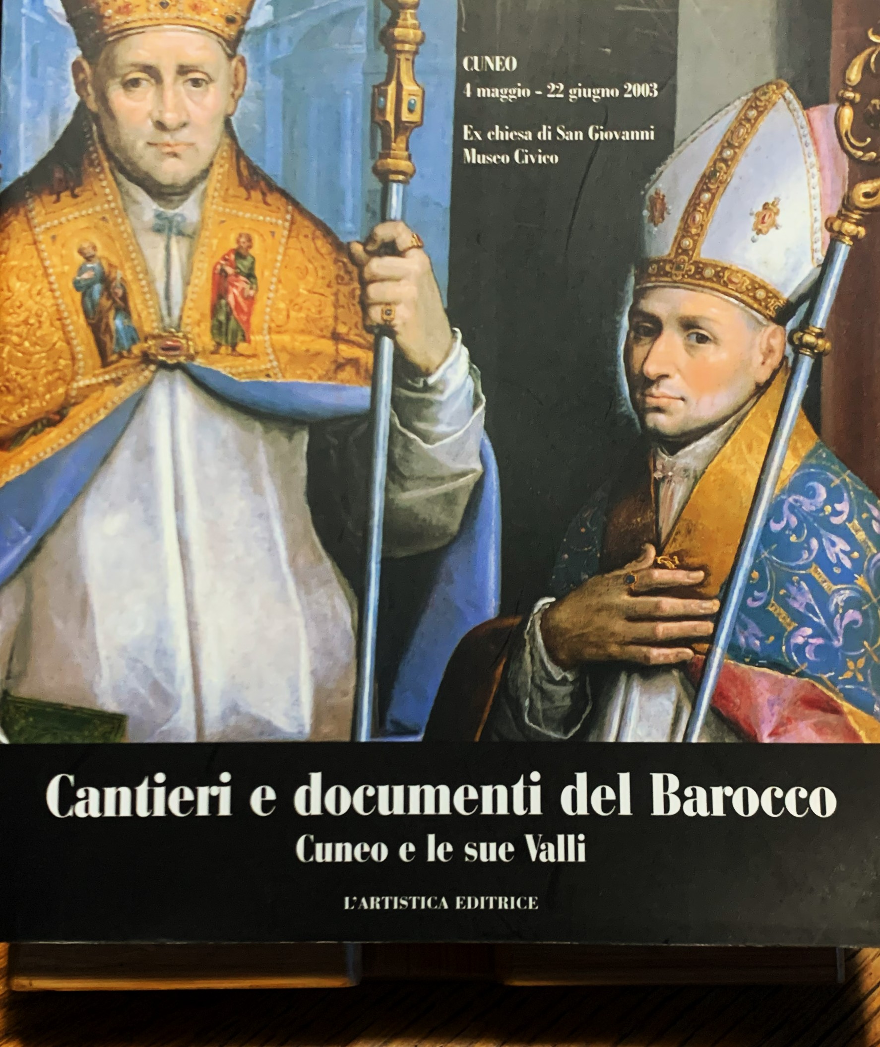 Cantieri e documenti del Barocco. Cuneo e le sue valli