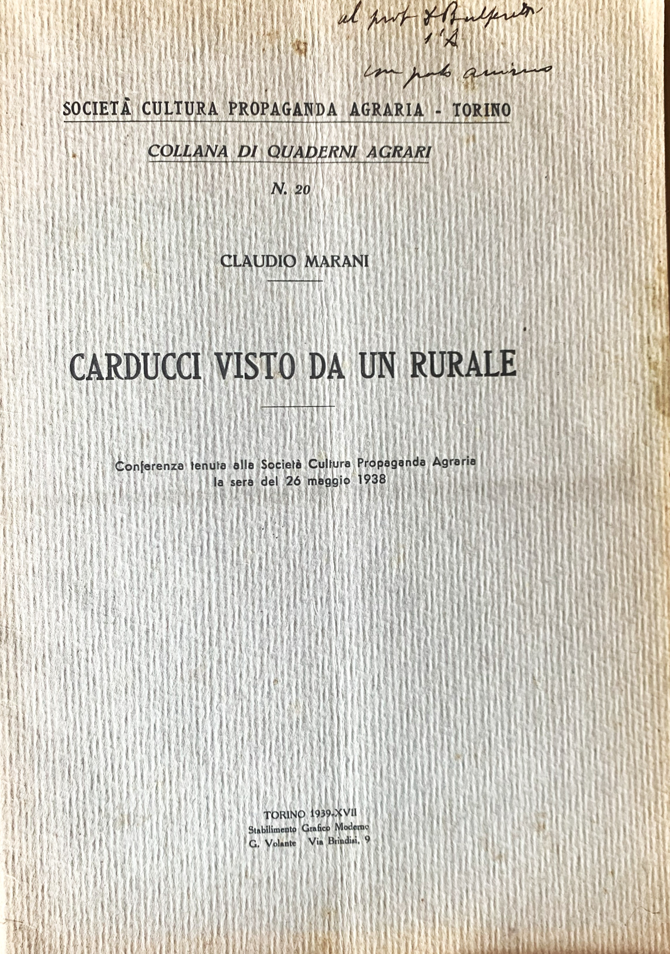 Carducci visto da un rurale. Conferenza tenuta alla Società Cultura …