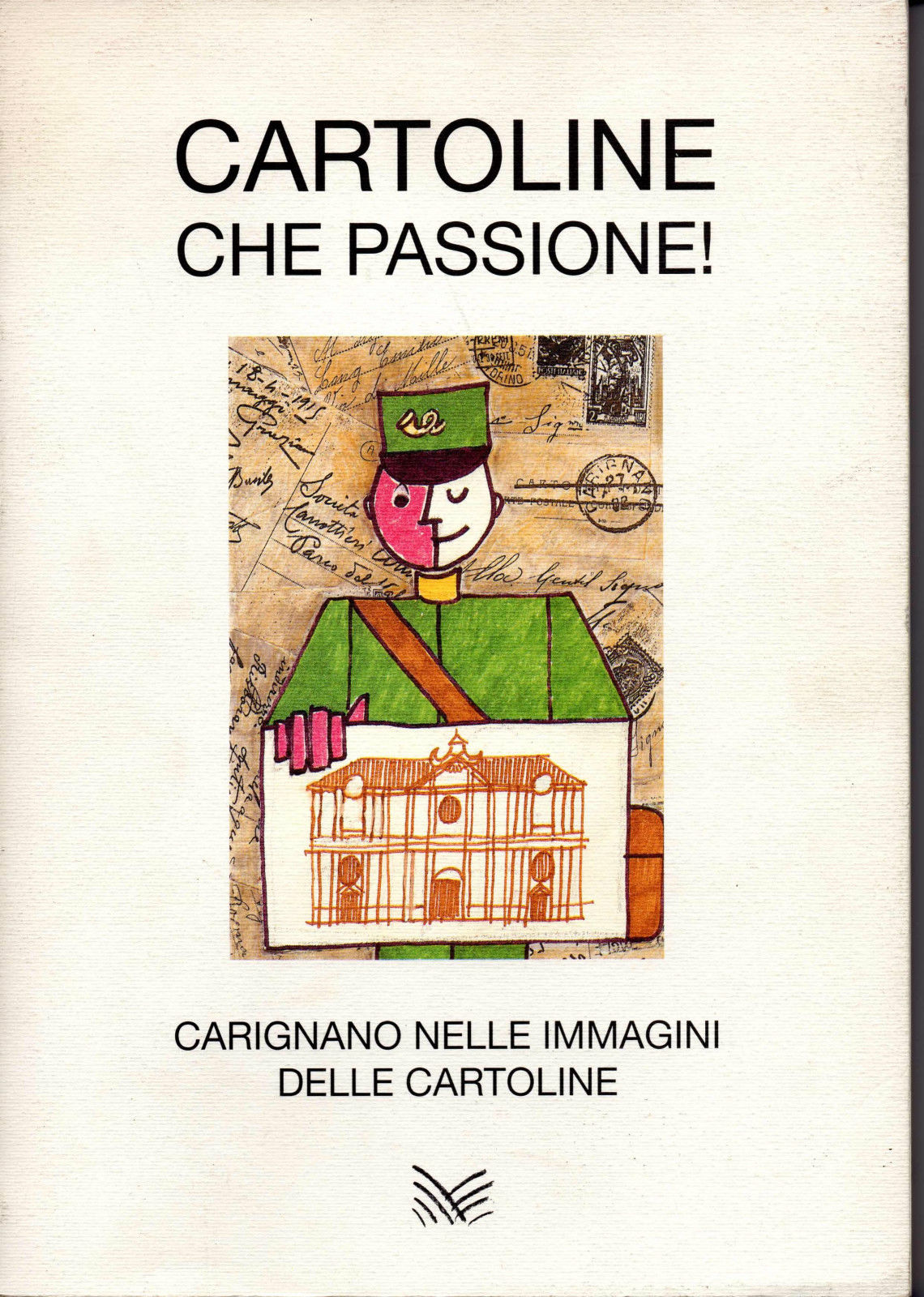 Carignano nelle immagini delle cartoline 1997