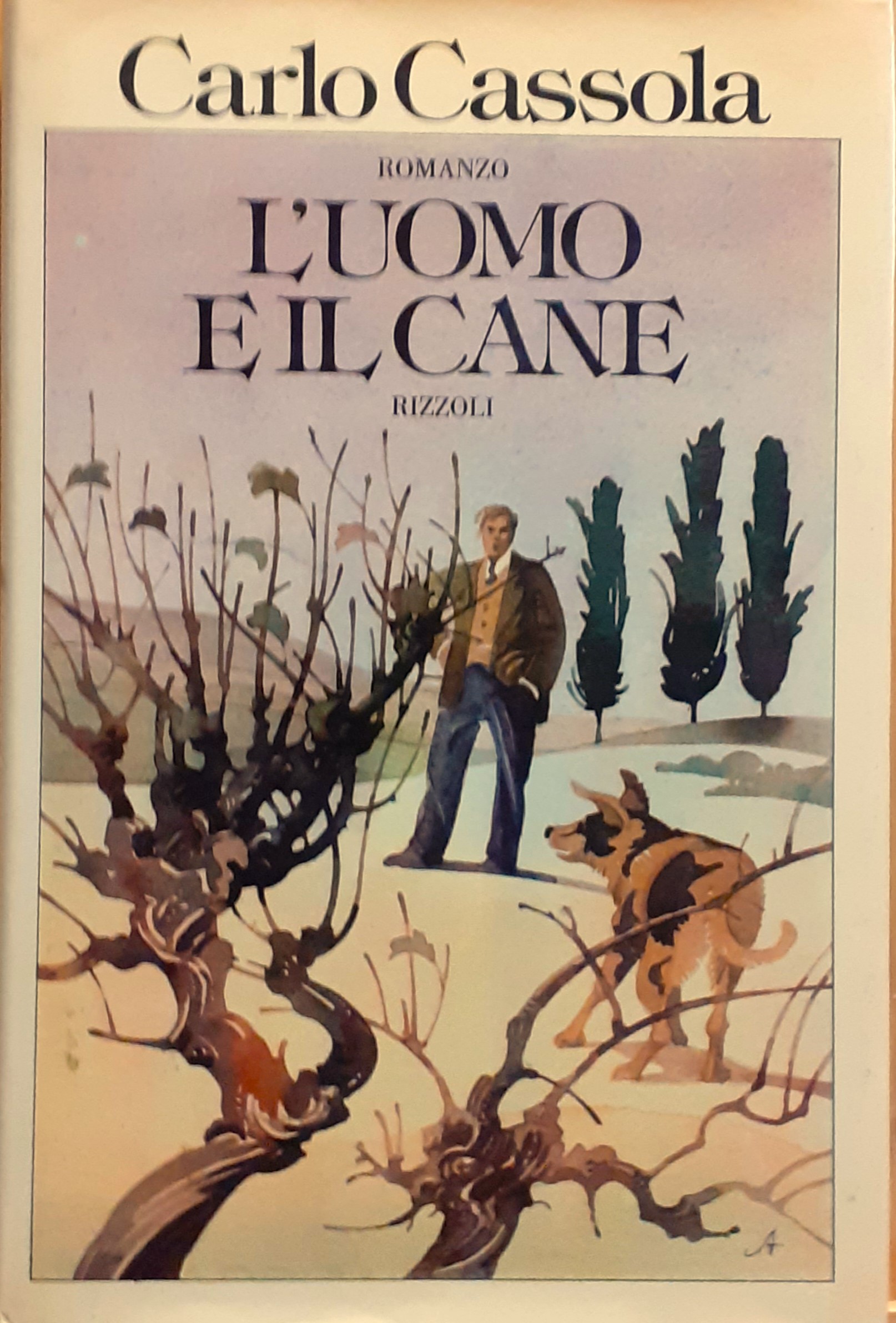 Carlo Cassola L'uomo e il cane Rizzoli 1977