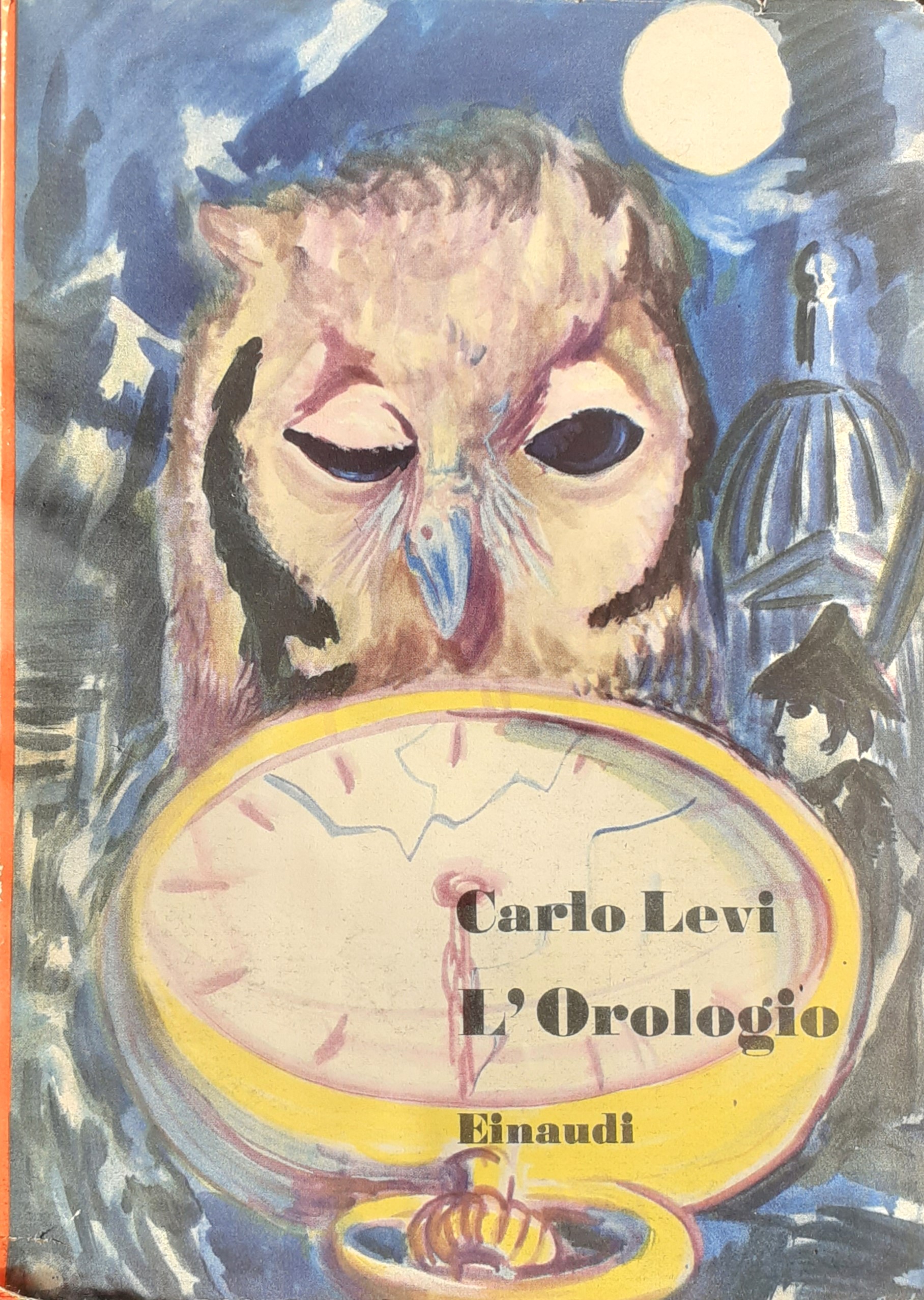 Carlo Levi L'Orologio Einaudi 1950