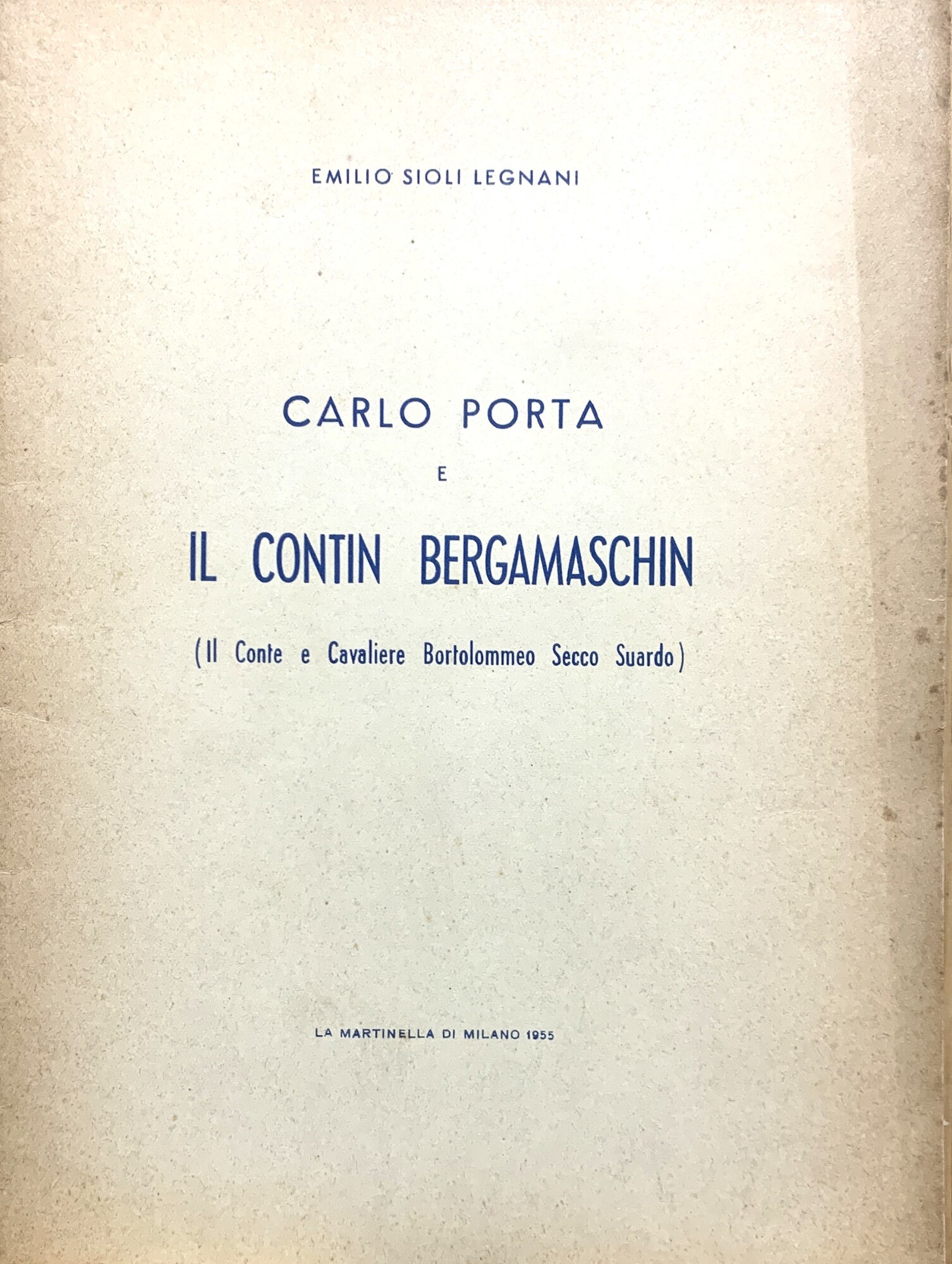 Carlo Porta e il Contin Bergamaschin (Il Conte e Cavaliere …