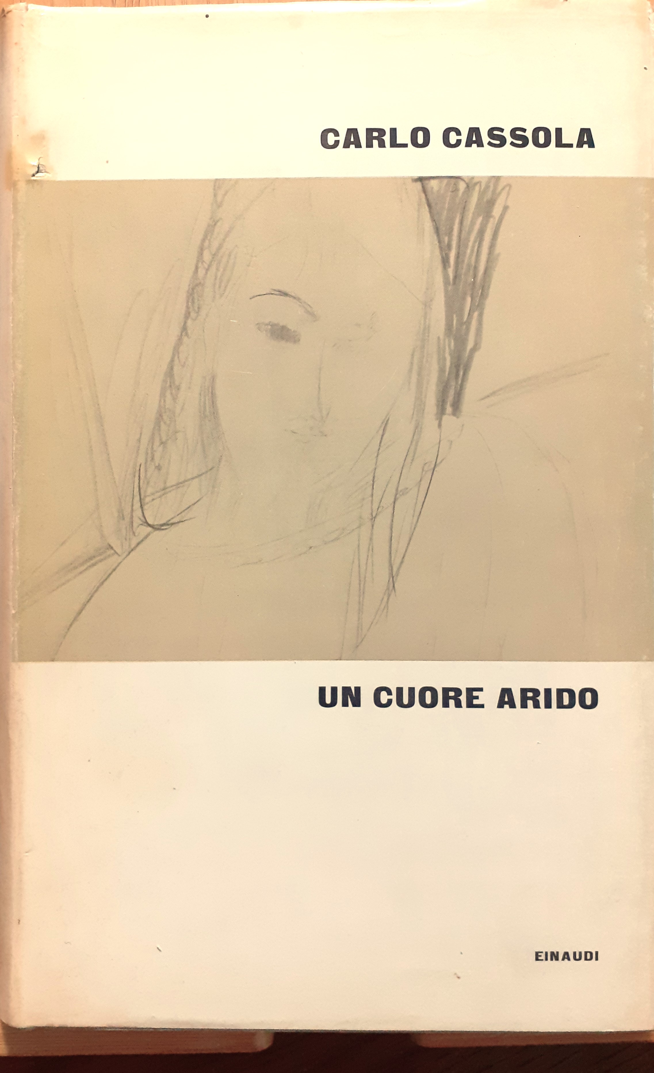 Cassola Un cuore arido prima edizione 1961