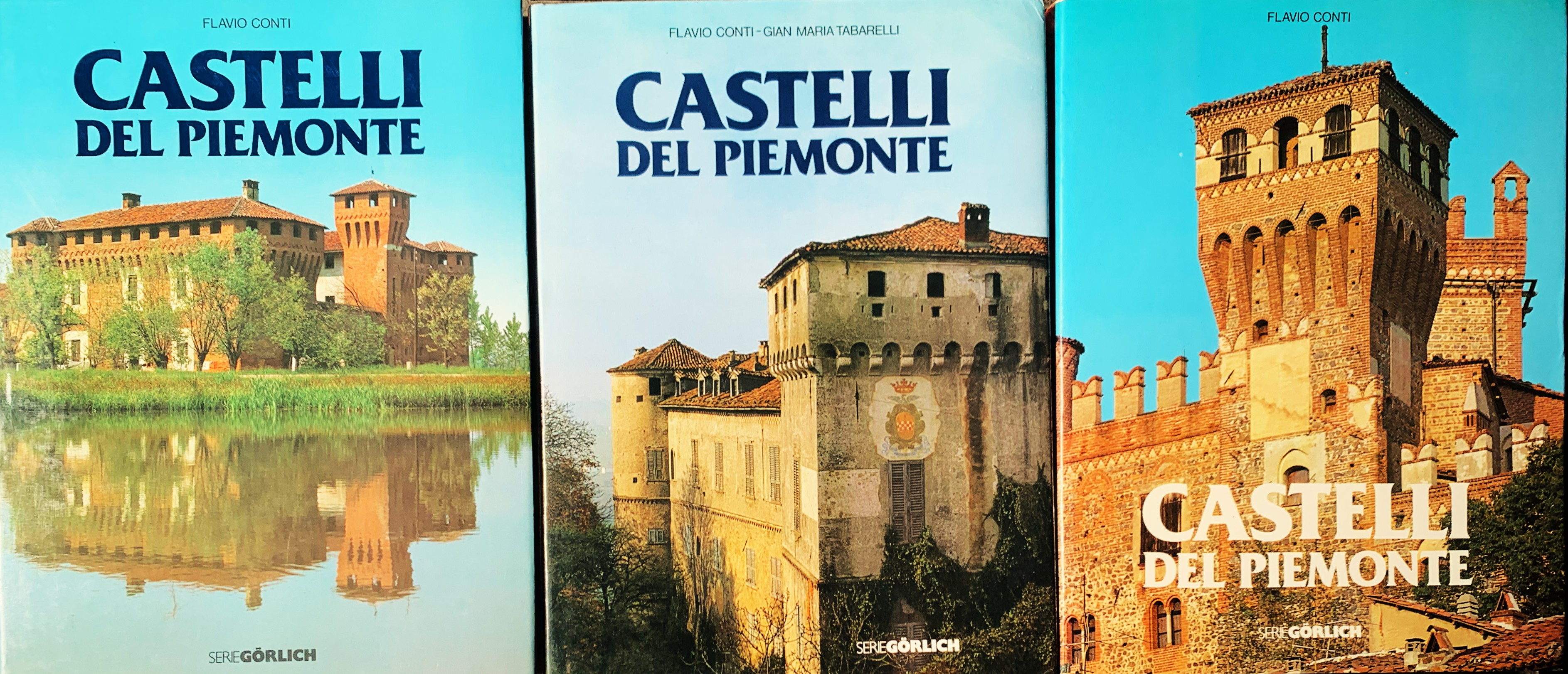 Castelli del Piemonte (Tomo I: Novara e Vercelli, II: Alessandria …
