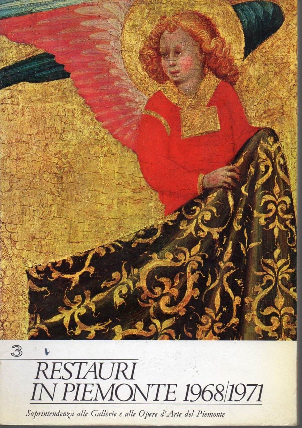 Catalogo d'Arte Restauri in Piemonte 1968/1971