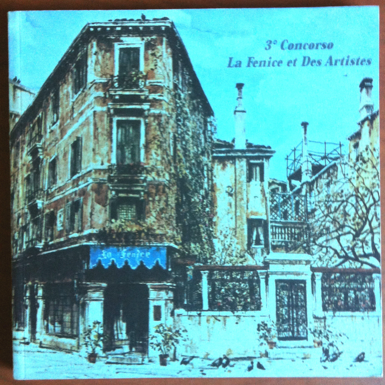 Catalogo del 3^ Concorso La Fenice et Des Artistes Fenice …