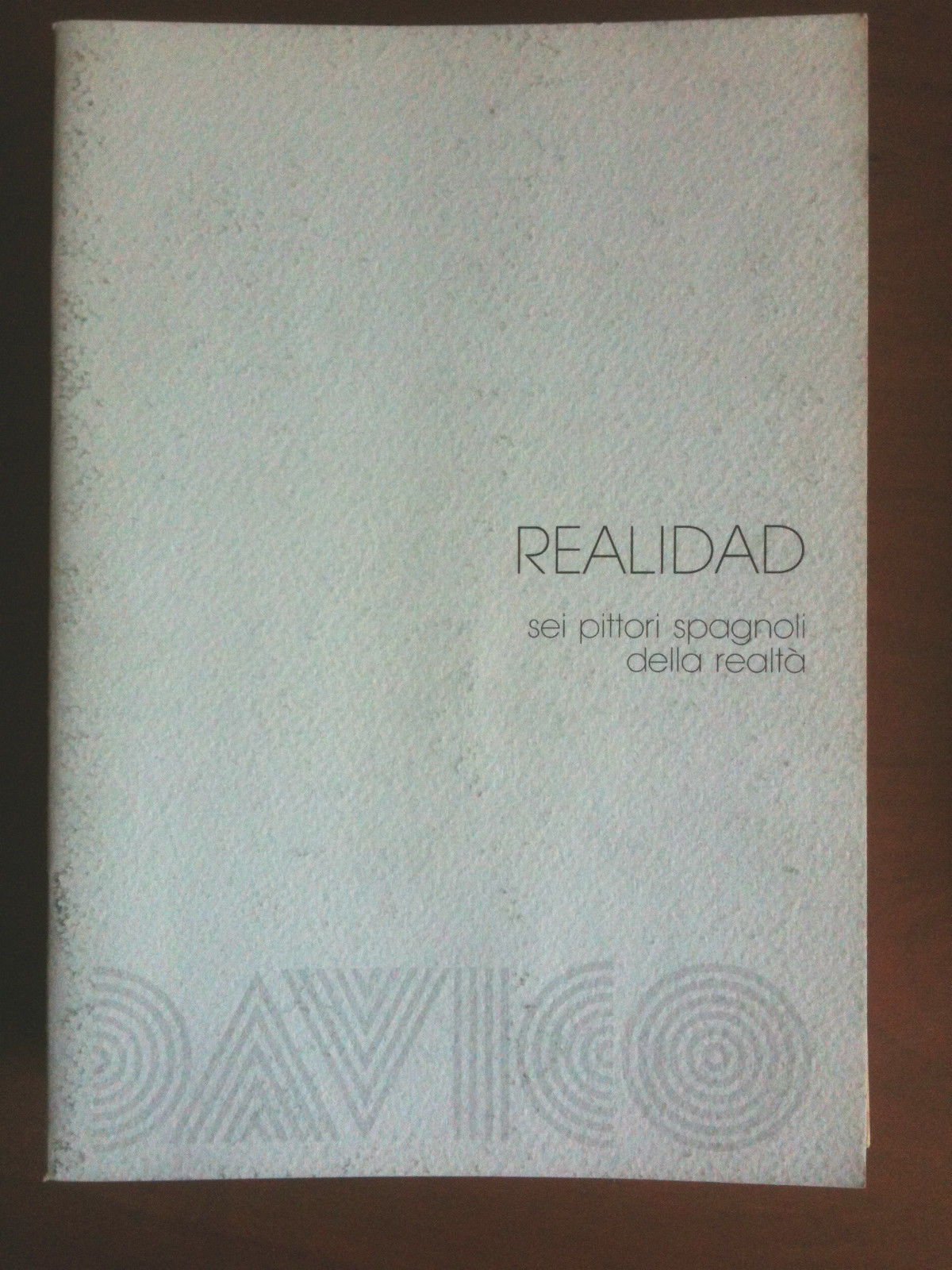 Catalogo della mostra Collettiva Realidad Galleria Davico Torino 1993