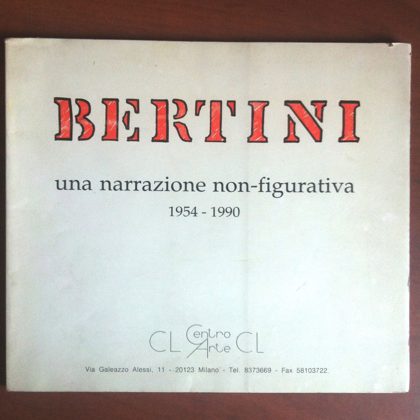 Catalogo della mostra di Bertini Galleria CL MIlano 1991 - …