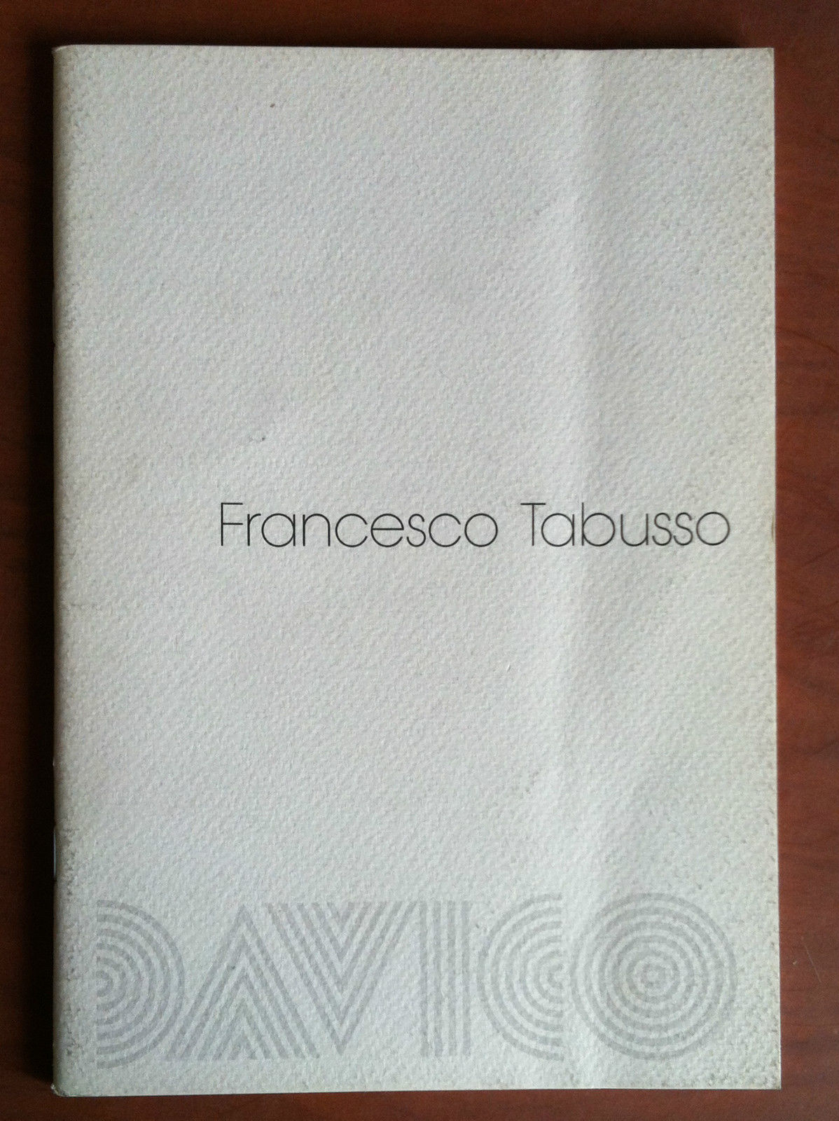 Catalogo della mostra di Francesco Tabusso Galleria Davico Torino 1993