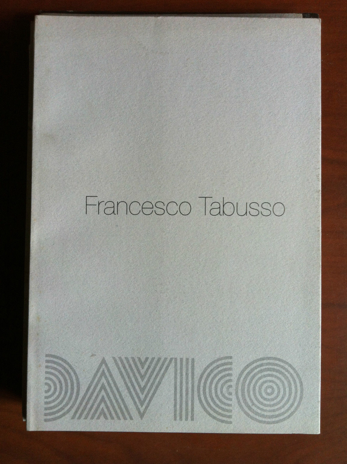 Catalogo della mostra di Francesco Tabusso Galleria Davico Torino 1999