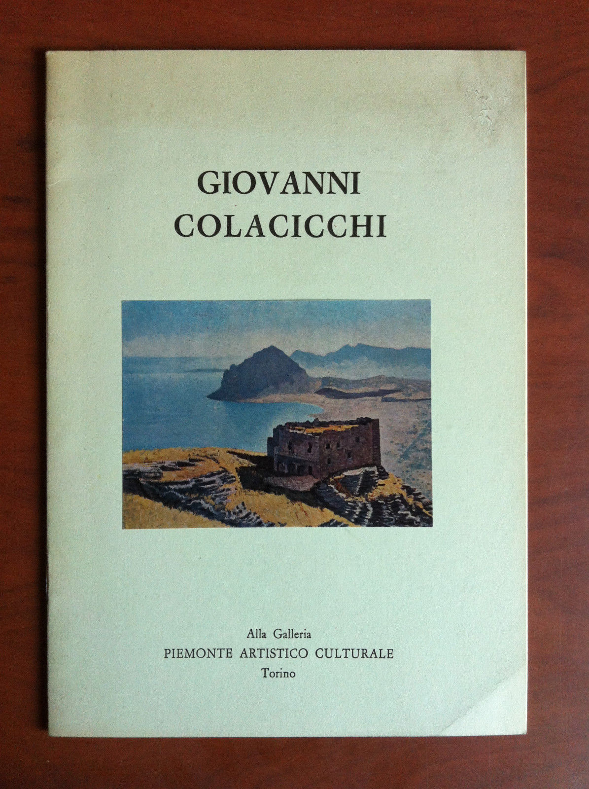 Catalogo della mostra di Giovanni Colacicchi Piem. Art. Cult. Torino …