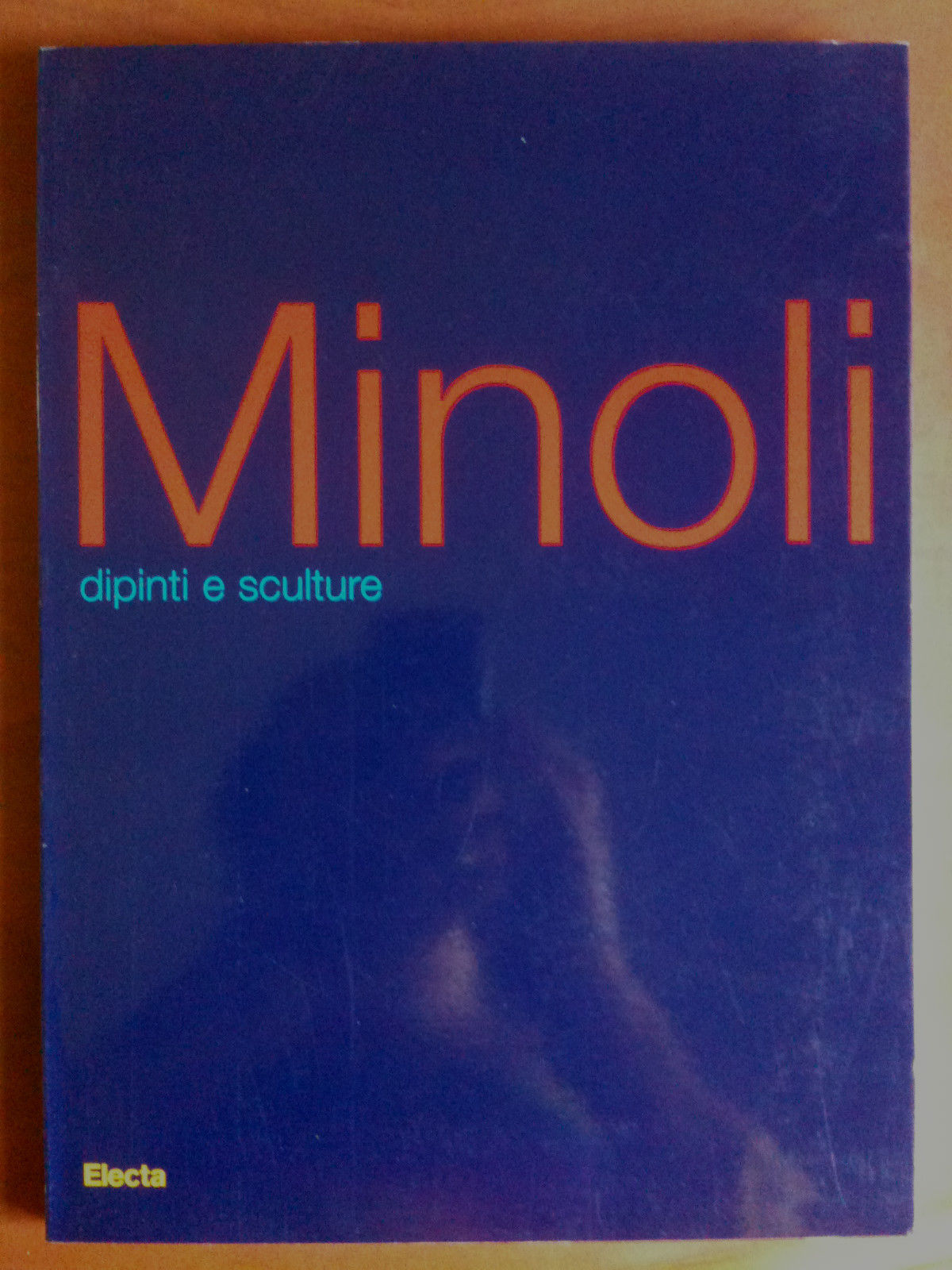 Catalogo della mostra di Minoli "Dipinti e sculture" 1997 / …