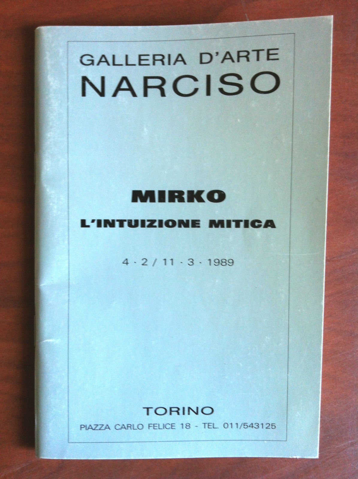 Catalogo della mostra di Mirko Galleria Narciso Torino 1989 - …