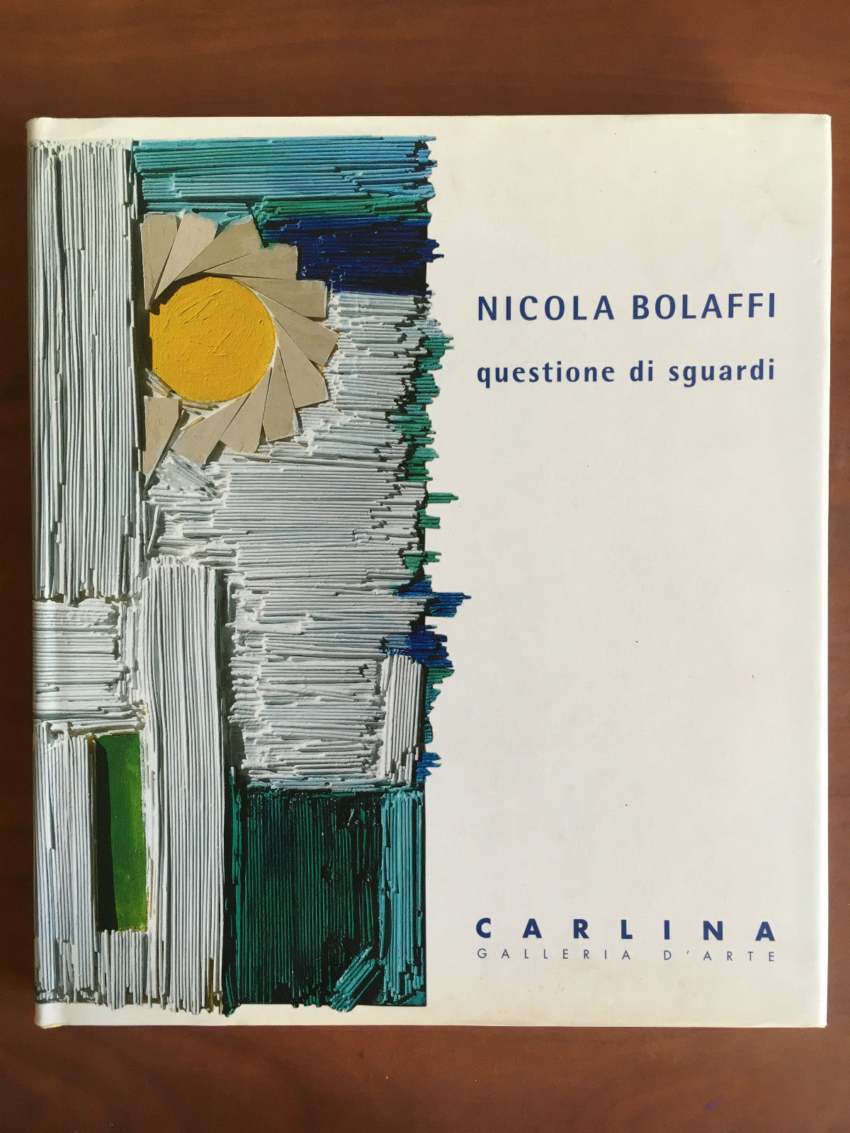 Catalogo della mostra di Nicola Bolaffi Galleria Carlina Torino 2009 …