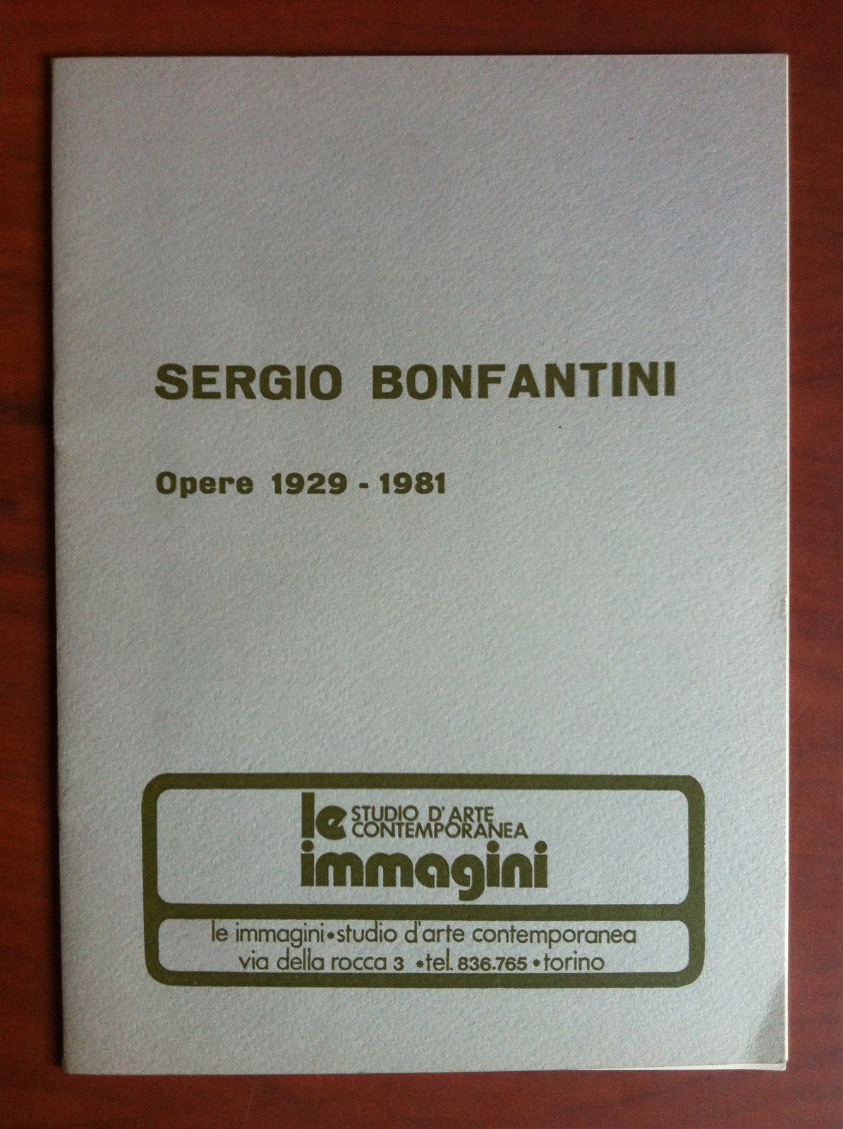 Catalogo della mostra di Sergio Bonfantini Gal Le Immagini Torino …