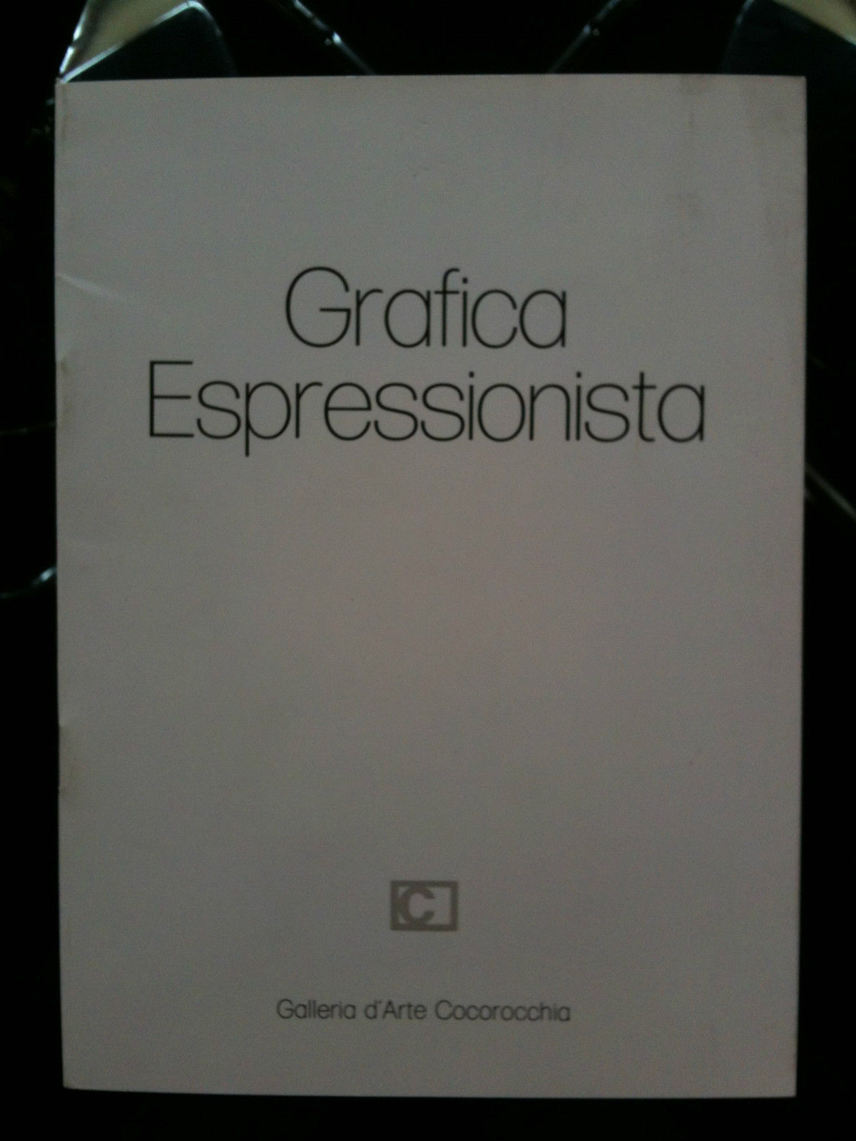 Catalogo della mostra "Grafica Espressionista" Galleria Cocorocchia Milano 1980