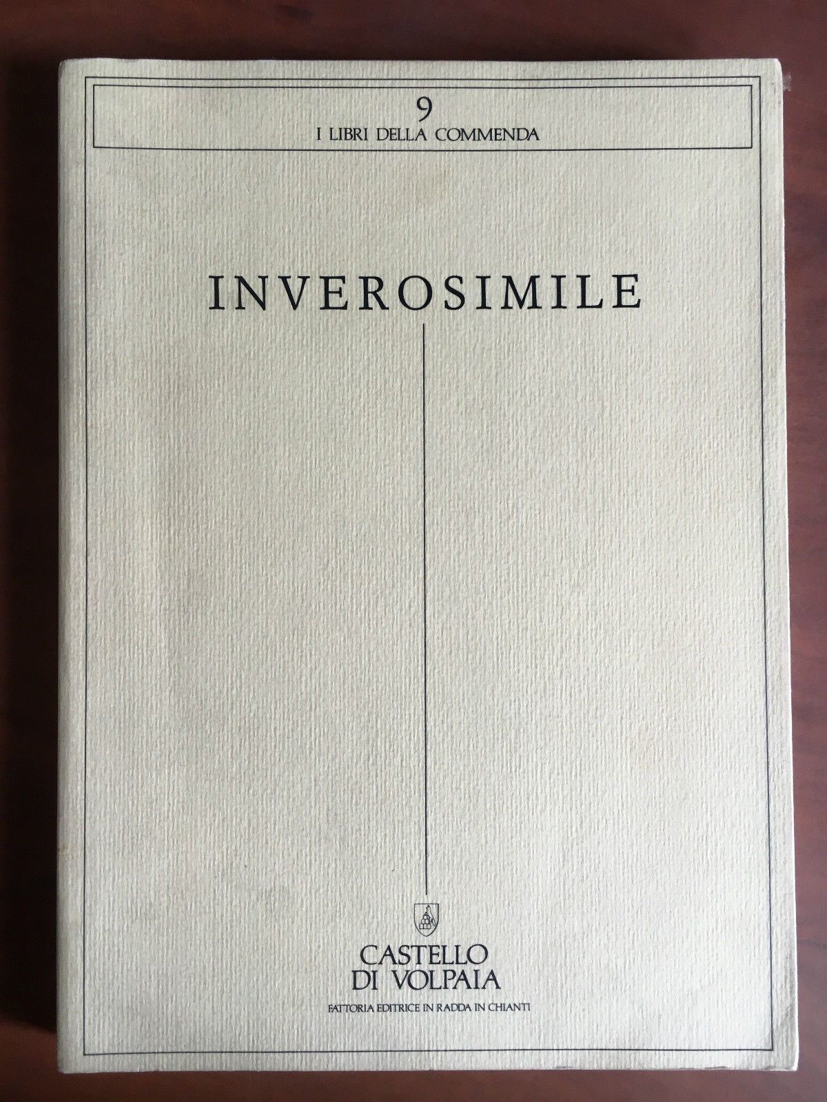 Catalogo della mostra Inverosimile Castello di Volpaia 1990 - E21351