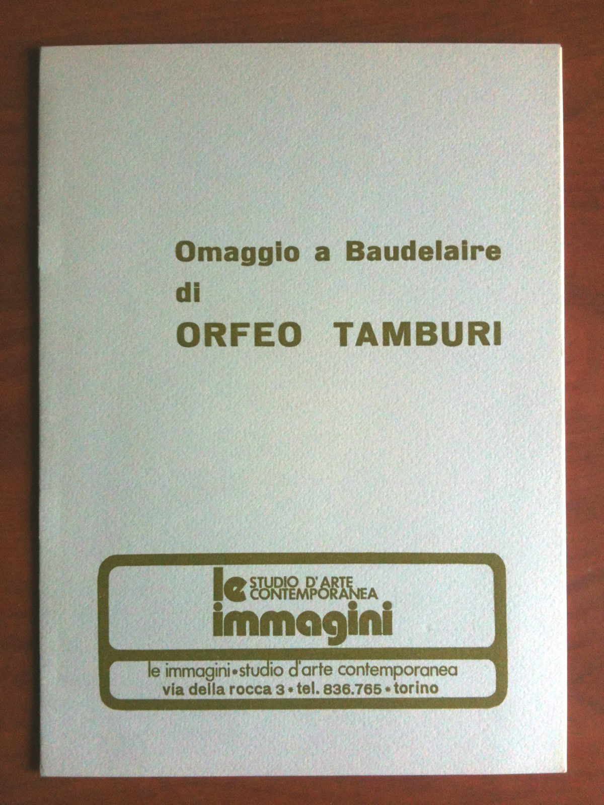 Catalogo della mostra omaggio a Baudelaire di Orfeo Tamburi - …