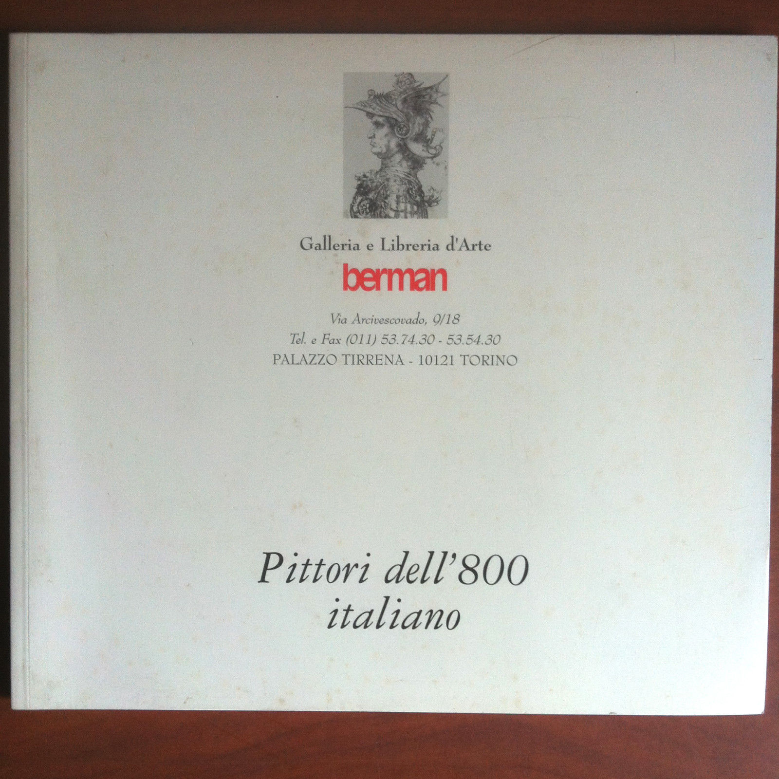 Catalogo della mostra Pittori dell'800 italiano Gal Berman Torino 2000 …