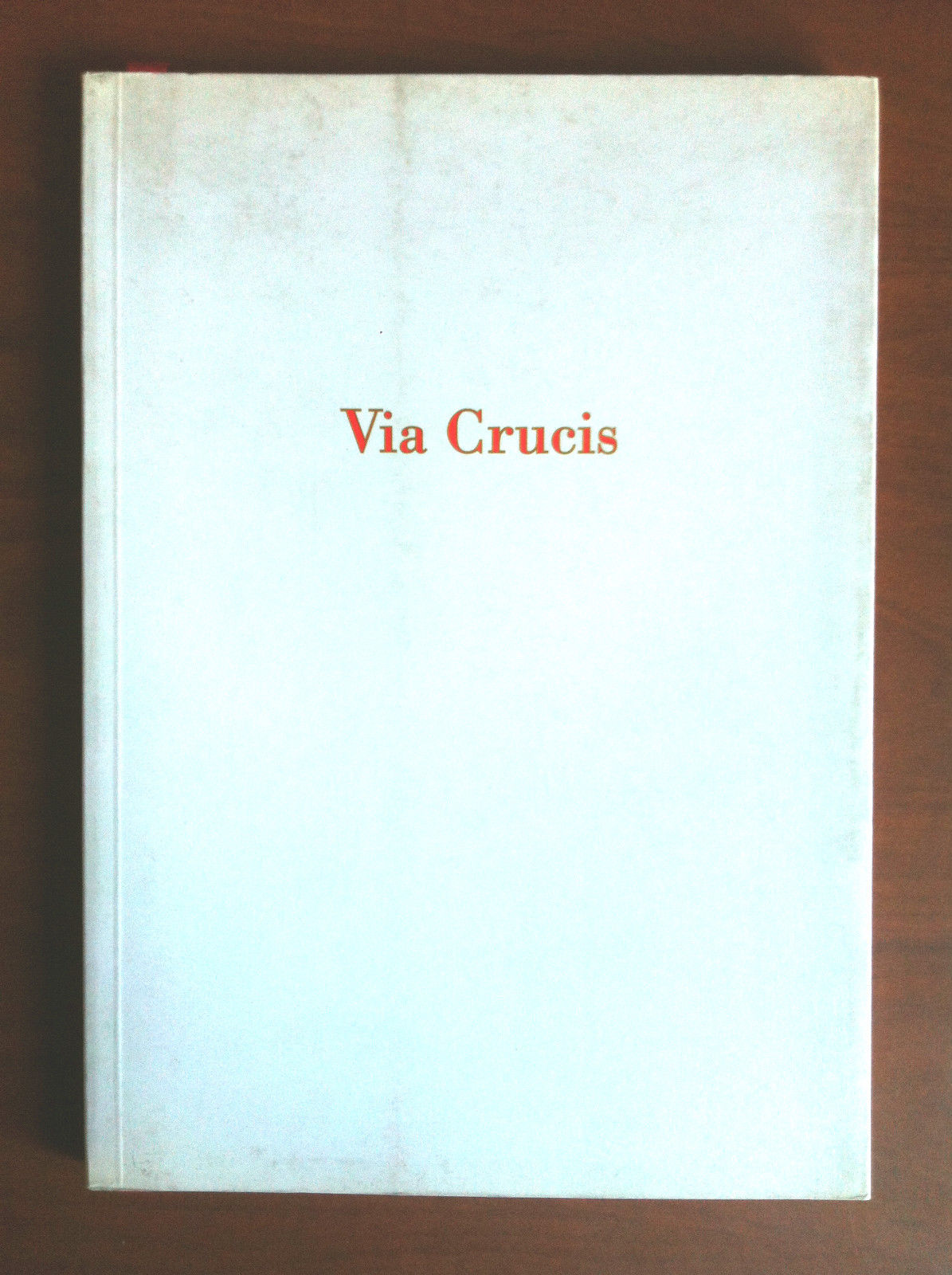 Catalogo della mostra Via Crucis Gobierno de Cantabria Santander 1997 …