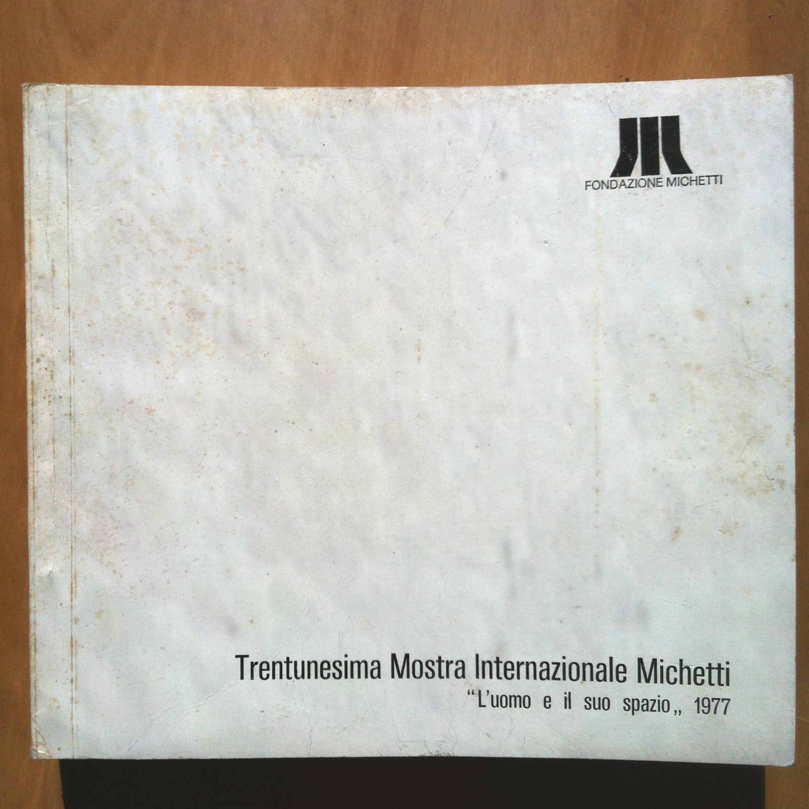 Catalogo della Trentunesima Mostra Internazionale Michetti 1977 - E16418