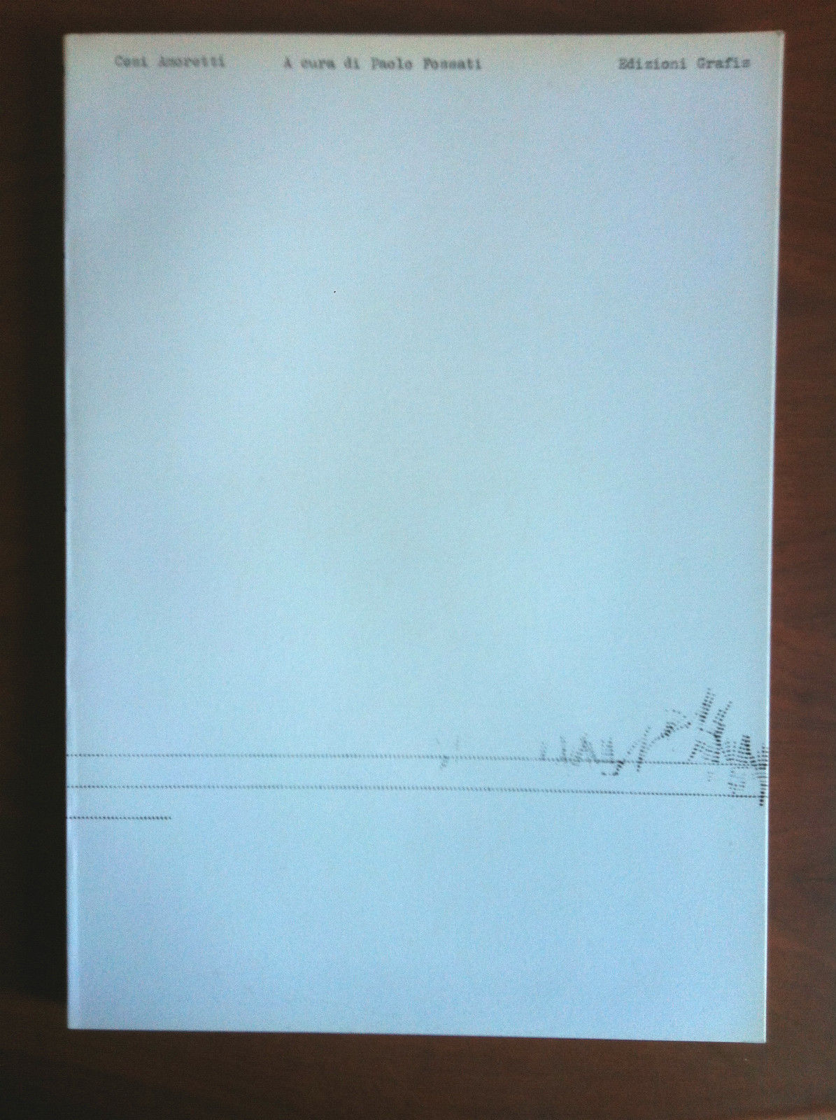 Catalogo delle opere di Cesi Amoretti Edizioni Grafis 1979 - …