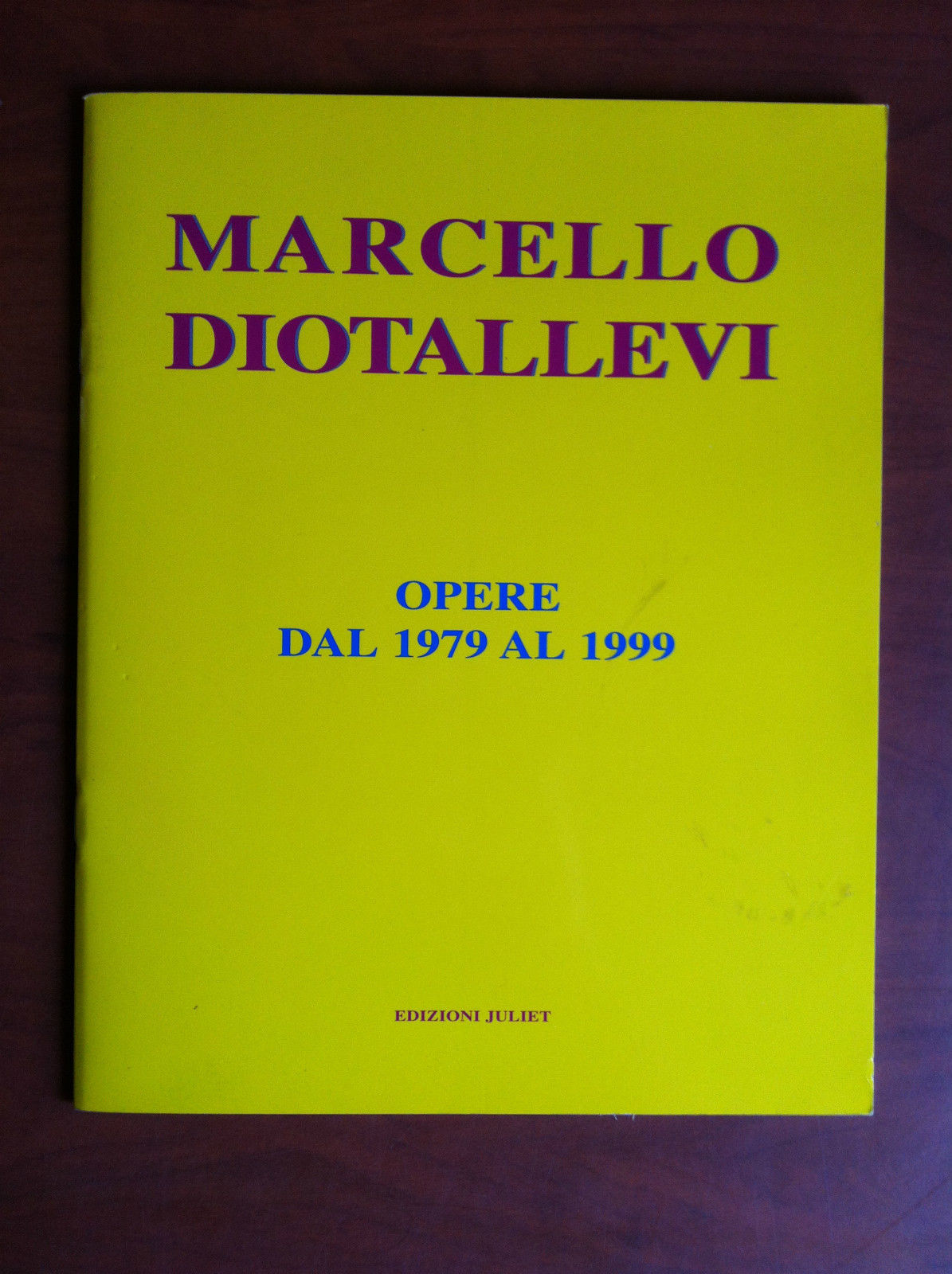 Catalogo delle opere di Marcello Diotallevi dal 1979 al 1999 …
