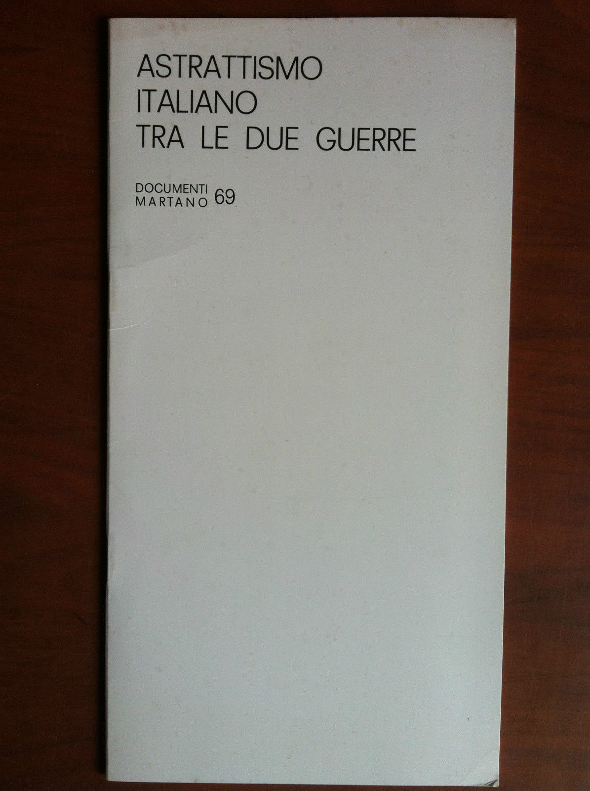 Catalogo mostra Astrattismo italiano Gall. Martano Torino 1981 - E18956