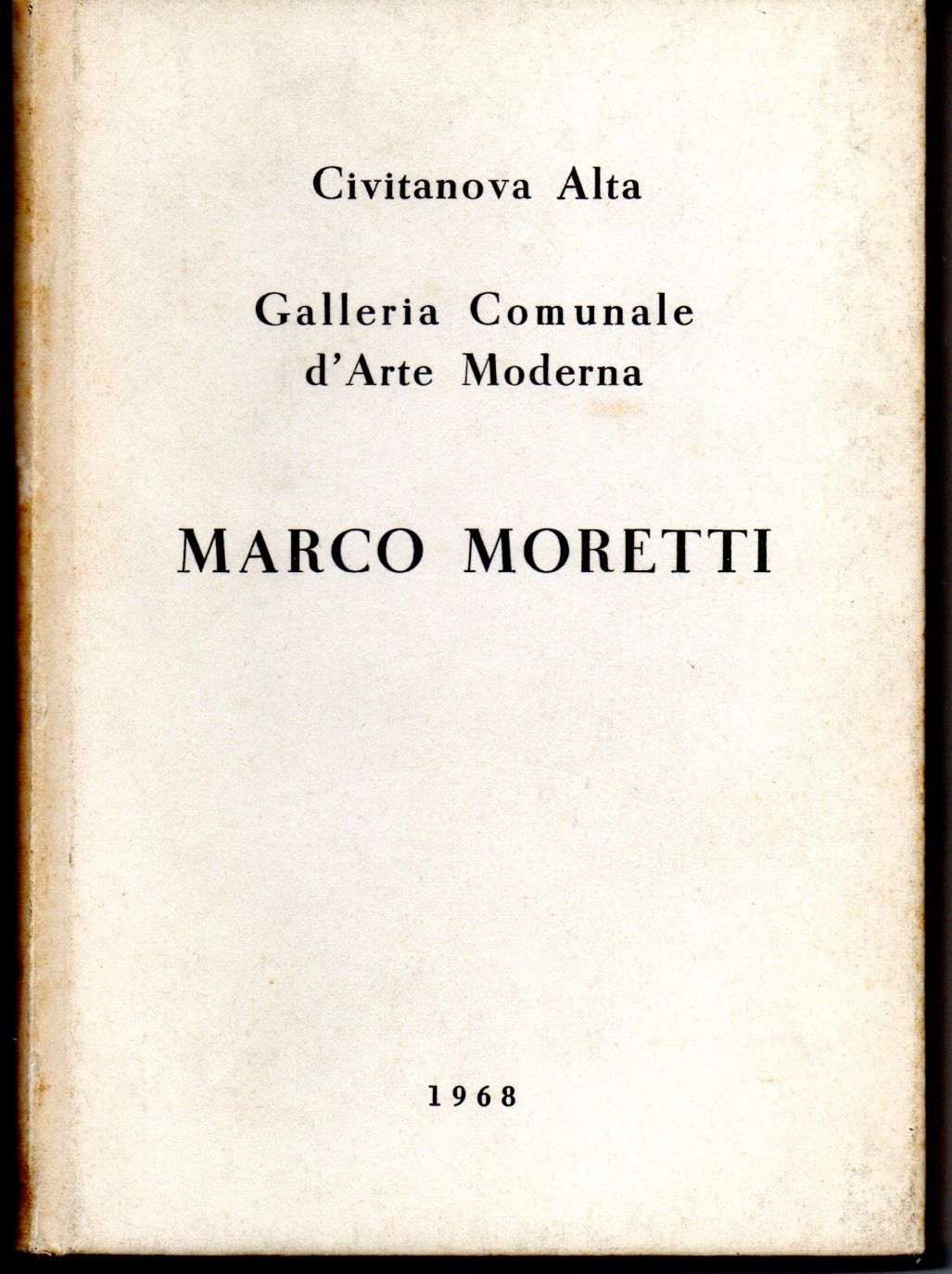 Catalogo per l'inaugurazione della Galleria Marco Moretti 1968