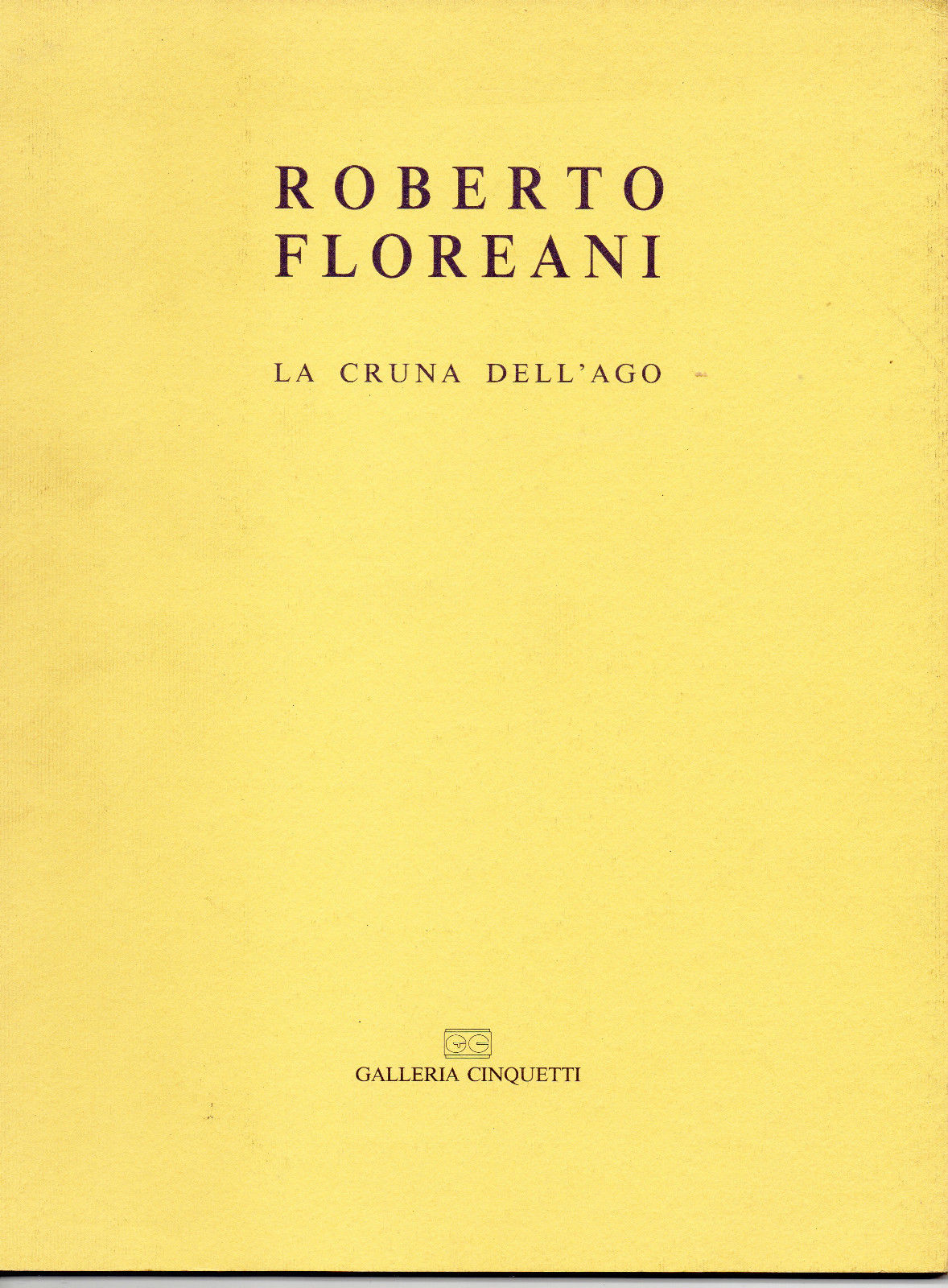 Catalogo Roberto Floreani Galleria Cinquetti 1995