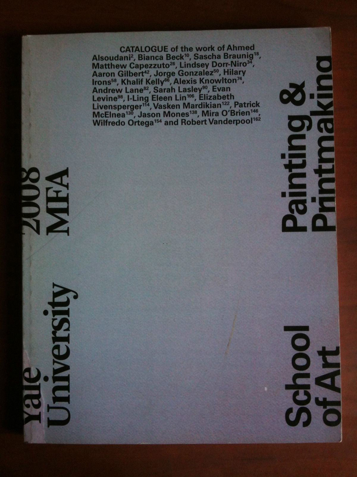 Catalogue of works Yale University 2008 MFA School of Art