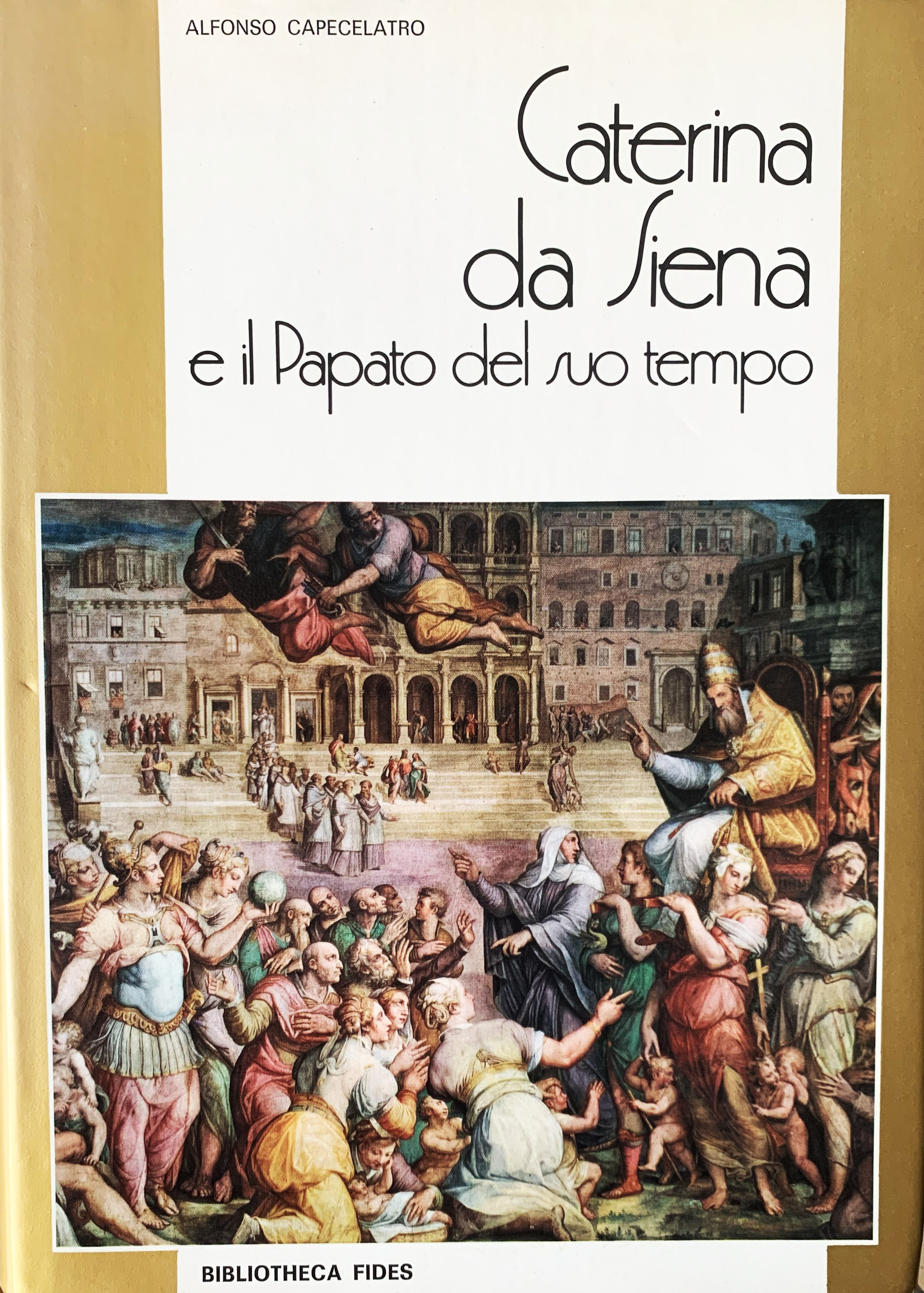 Caterina da Siena e il Papato del suo tempo