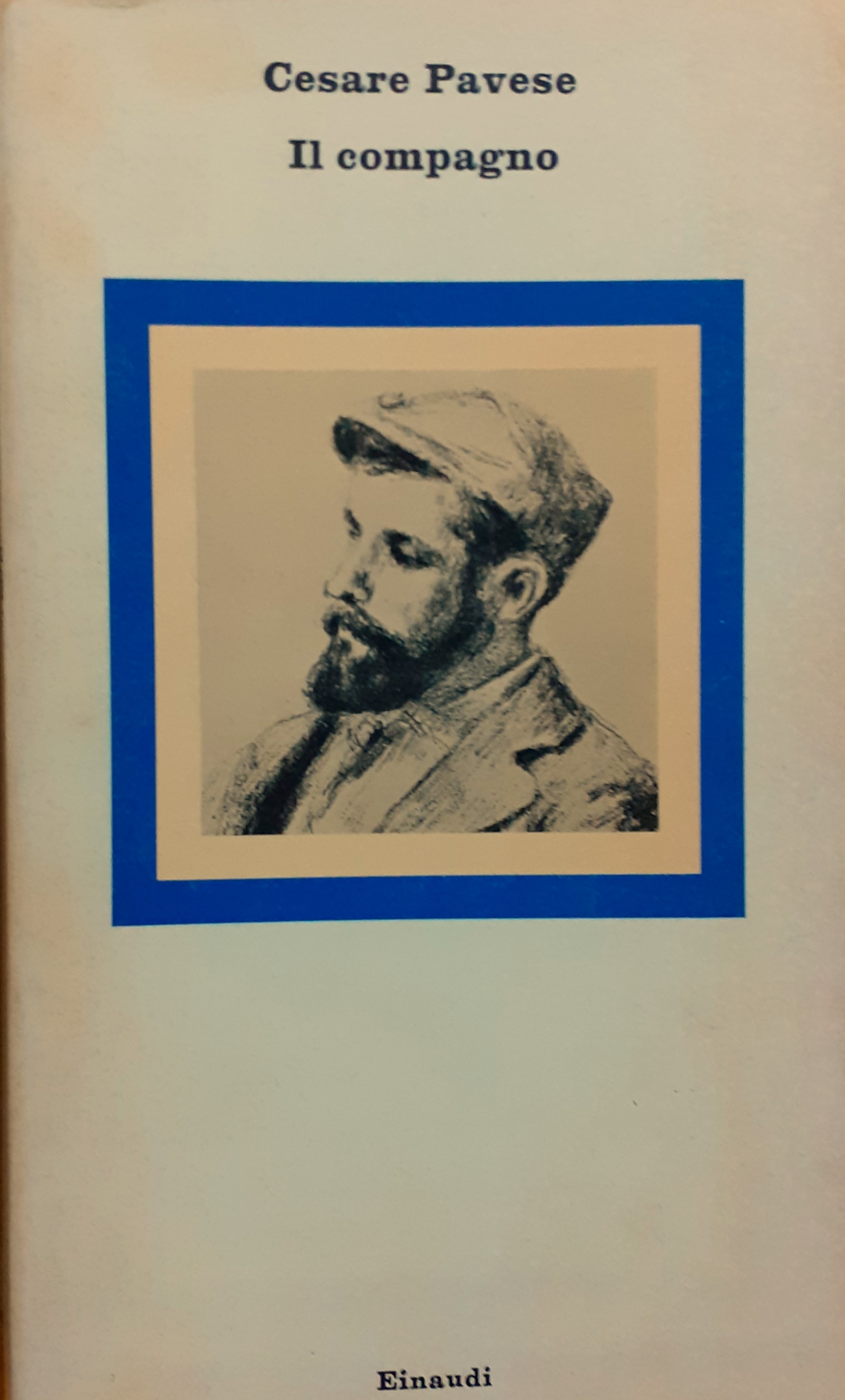 Cesare Pavese Il compagno Einaudi 1973