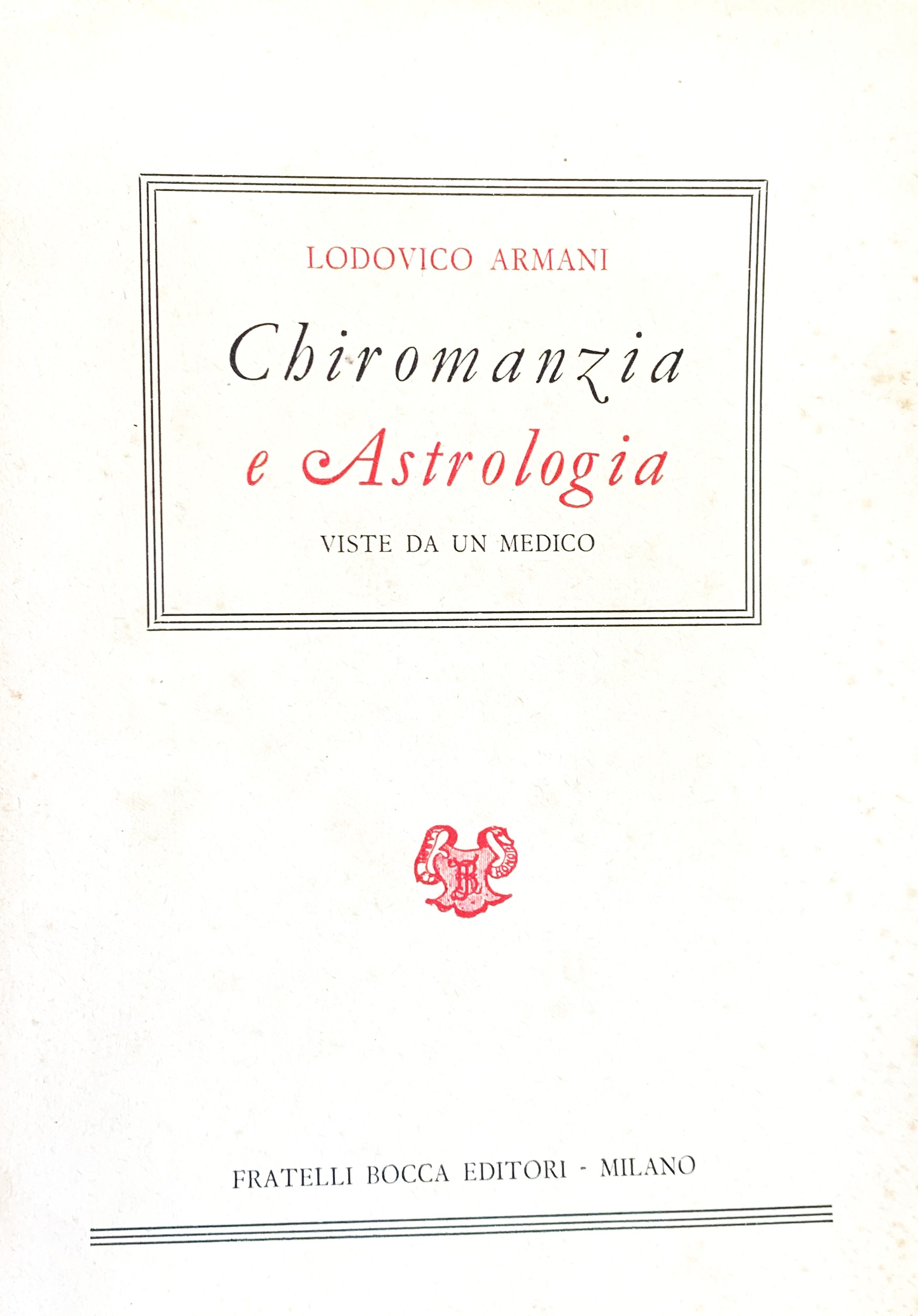 Chiromanzia e astrologia viste da un medico