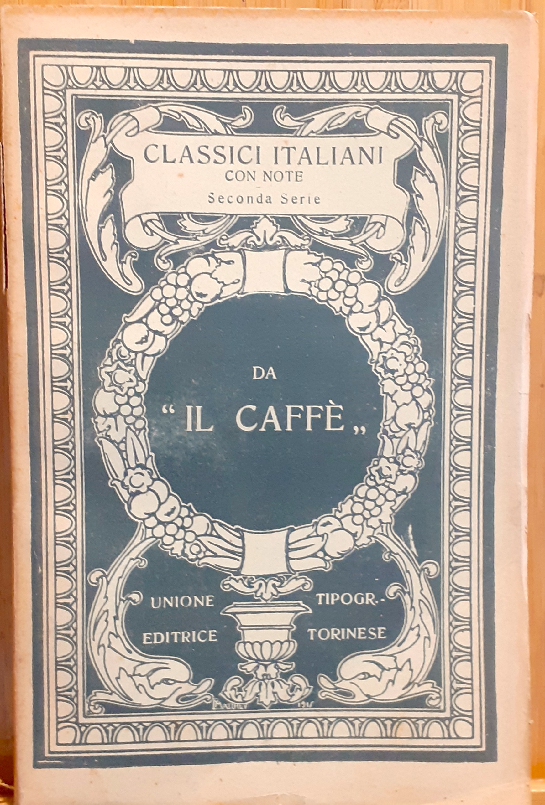 Classici Italiani Da Il Caffè" UTET 1930
