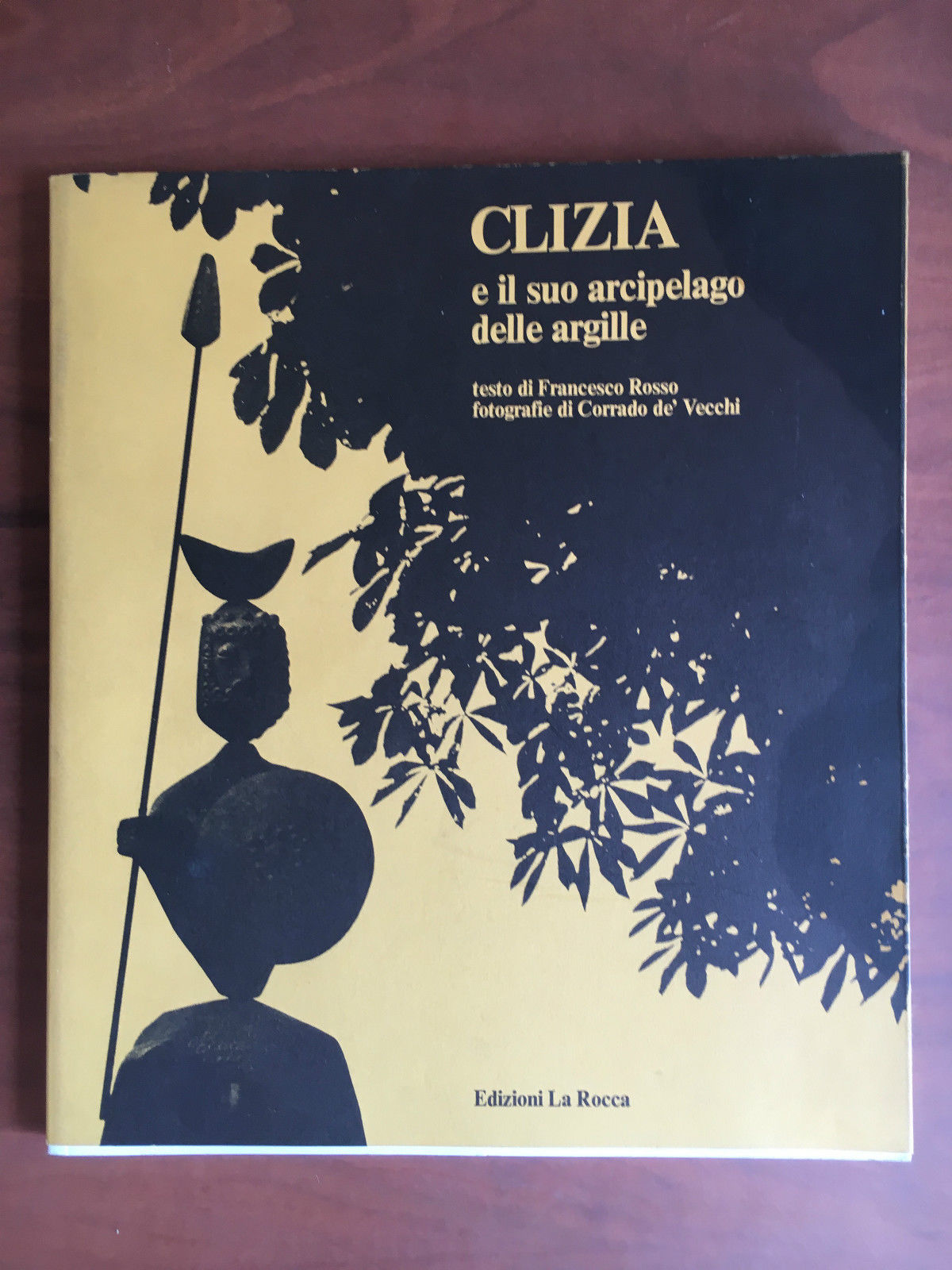 Clizia e il suo arcipelago delle argilleLa Rocca 1982 - …