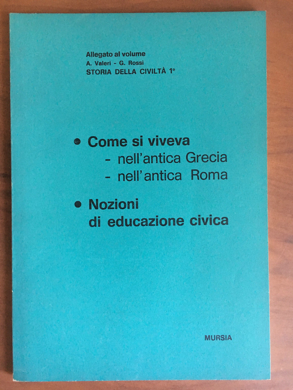 Come si viveva nell'antica Grecia nell'antica Roma Valeri Rossi 1969 …