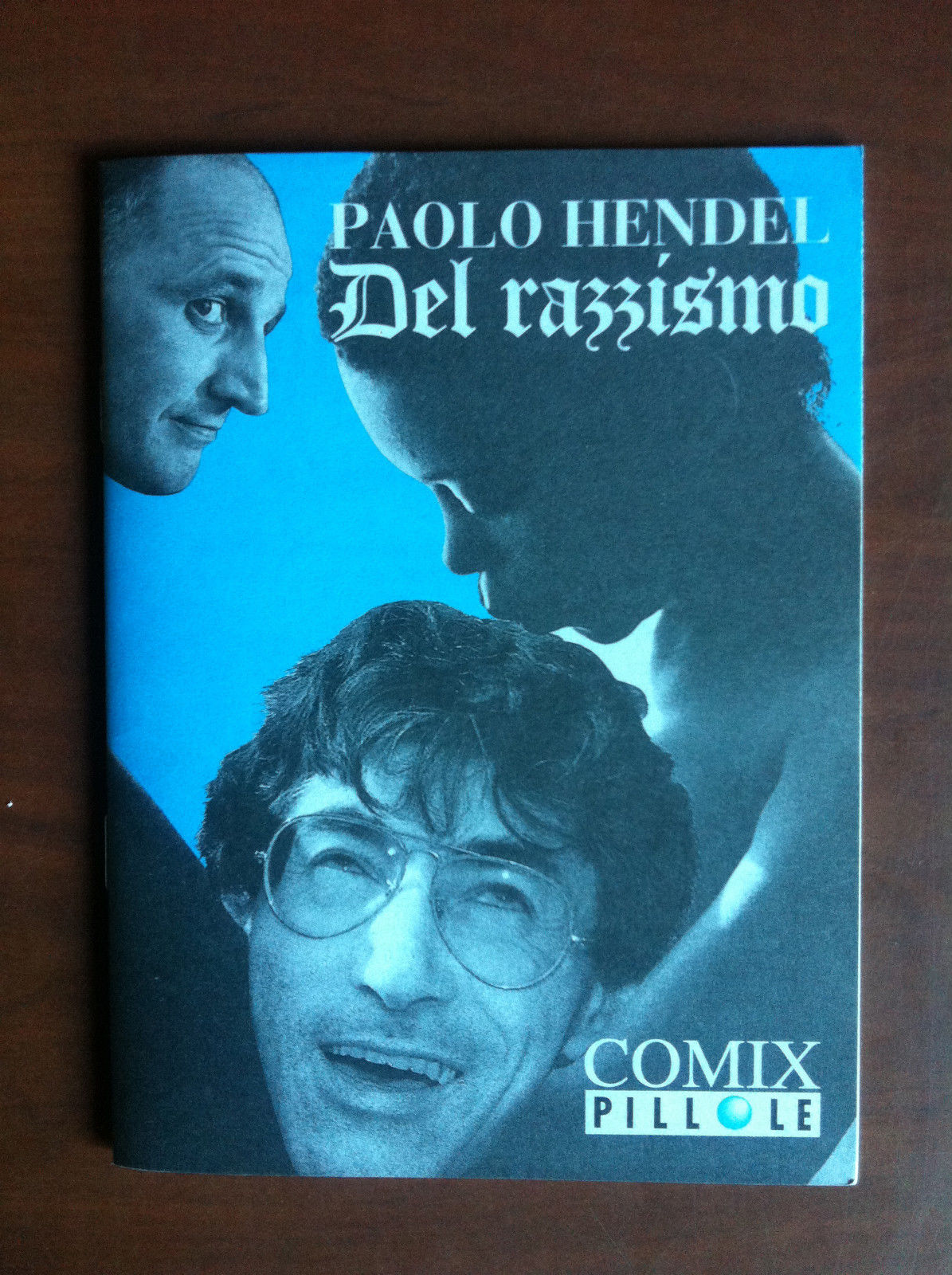 Comix Pillole Del Razzismo Paolo Hendel 1993 - E13077