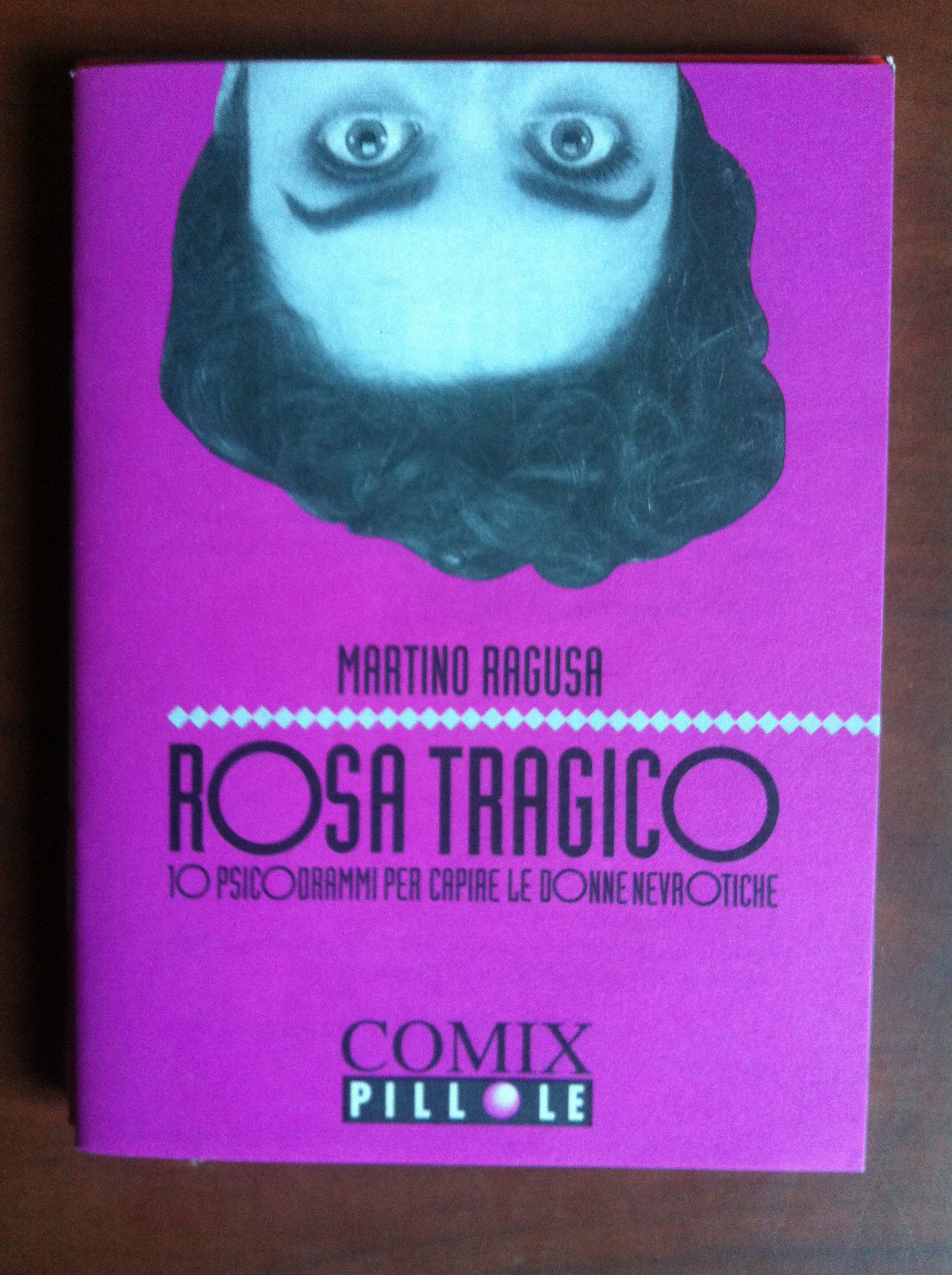 Comix Pillole Rosa tragico Martino Ragusa 1993 - E13090