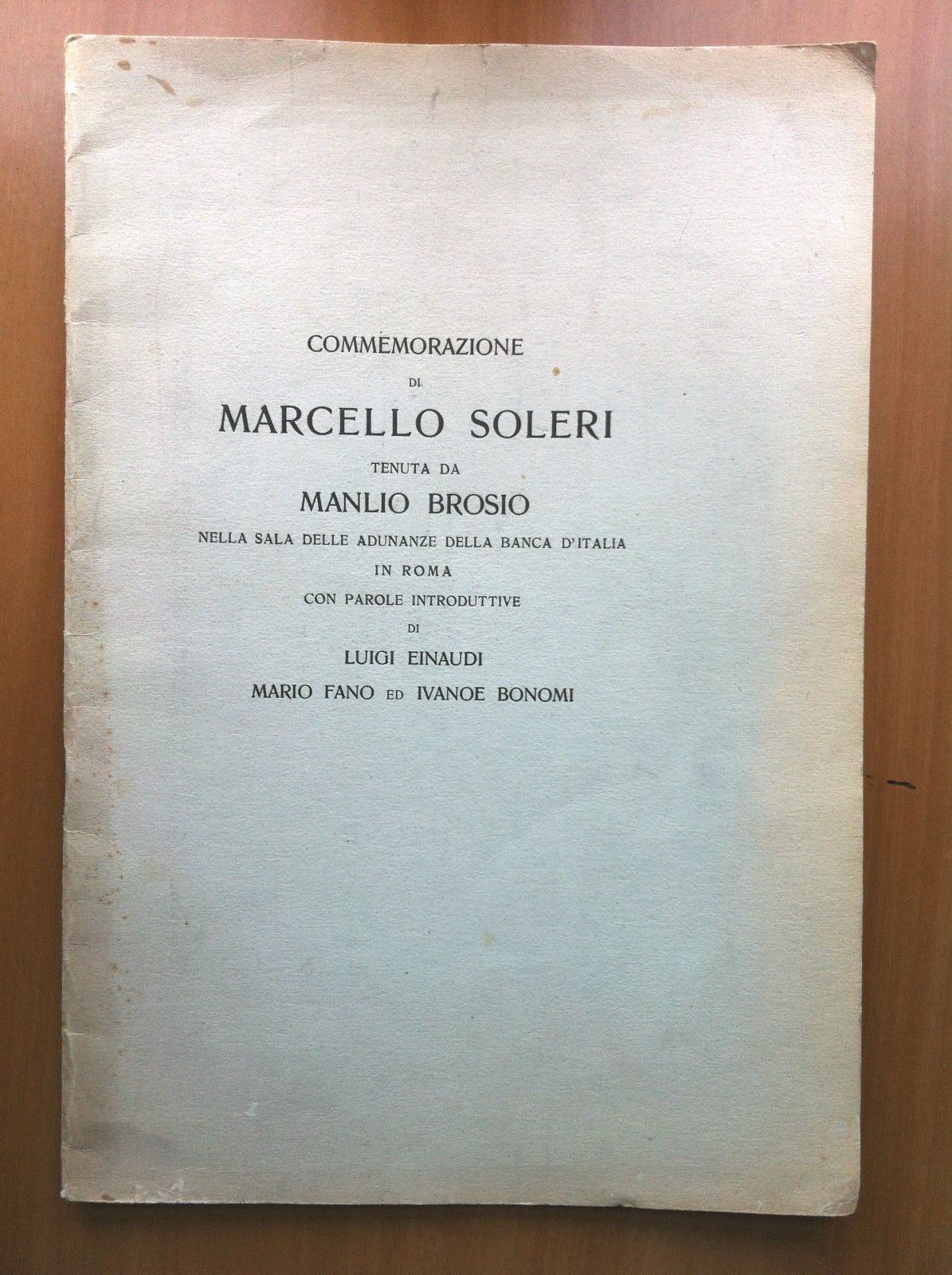 Commemorazione di Marcello Soleri Manlio Brosio Luigi Einaudi - E15778