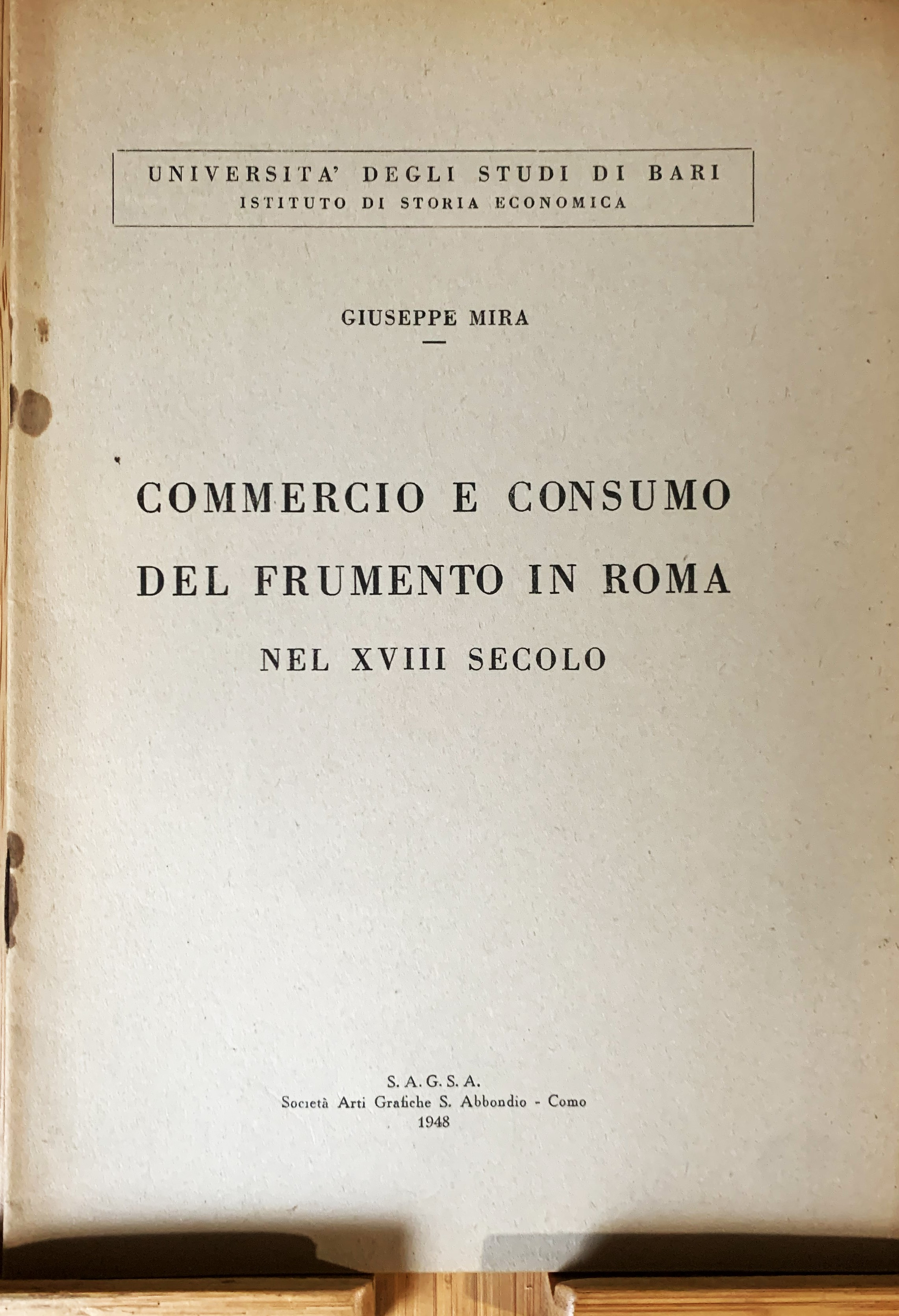 Commercio e consumo del frumento in Roma nel XVIII secolo