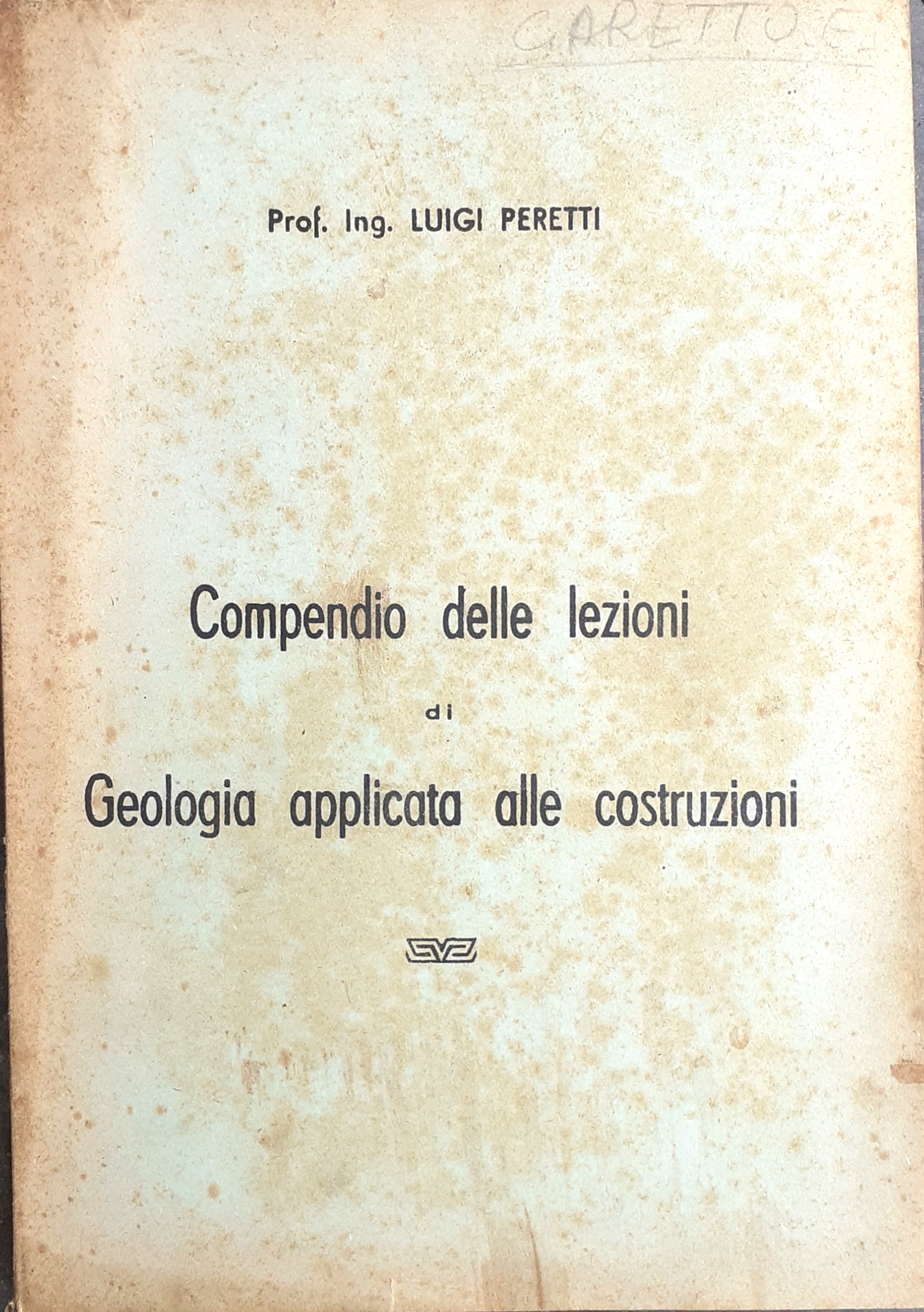 Compendio delle lezioni di Geologia applicata alle costruzioni