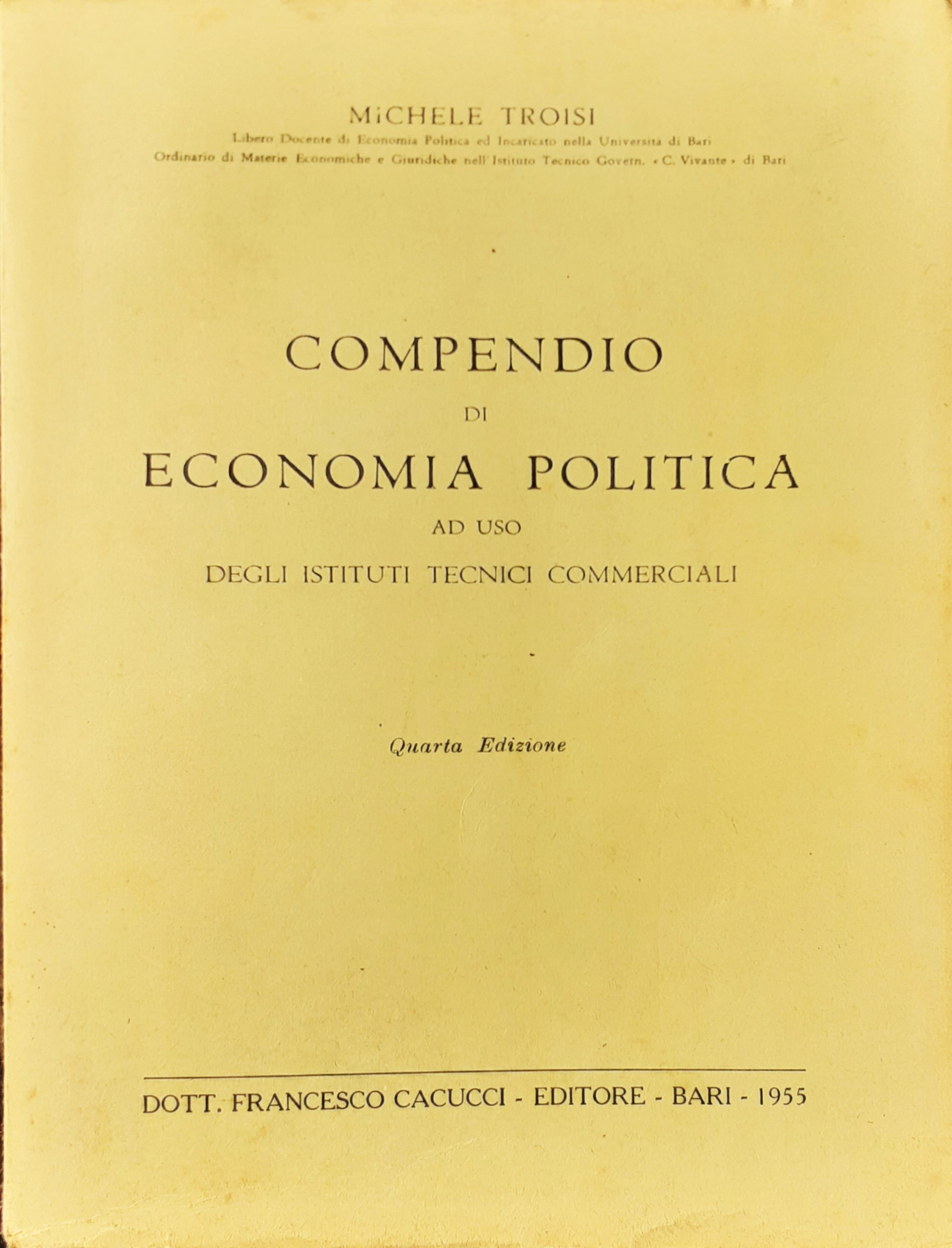 Compendio di Economia Politica ad uso Istituti Tecnici Commerciali 1955