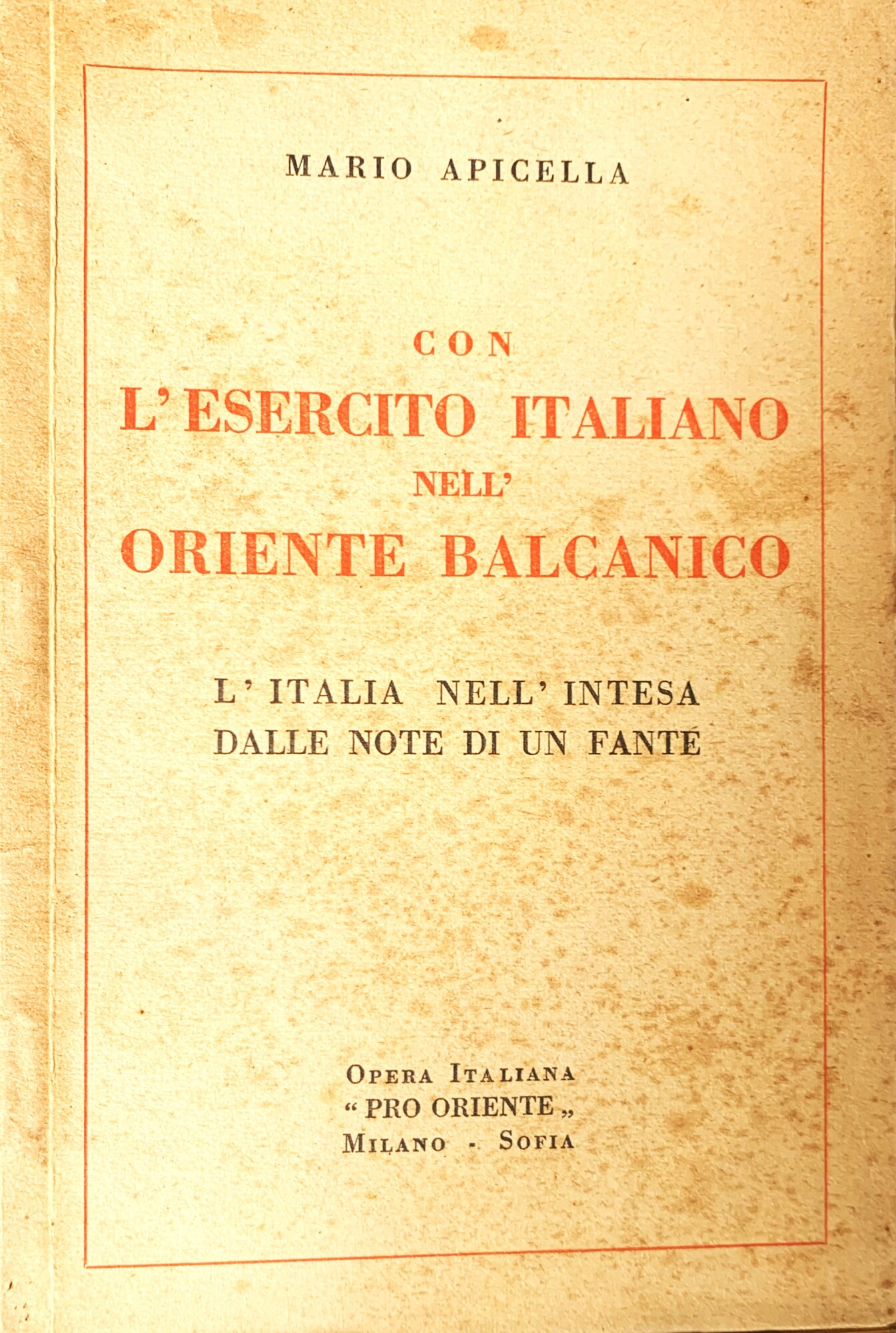 Con l'Esercito Italiano nell'Oriente balcanico
