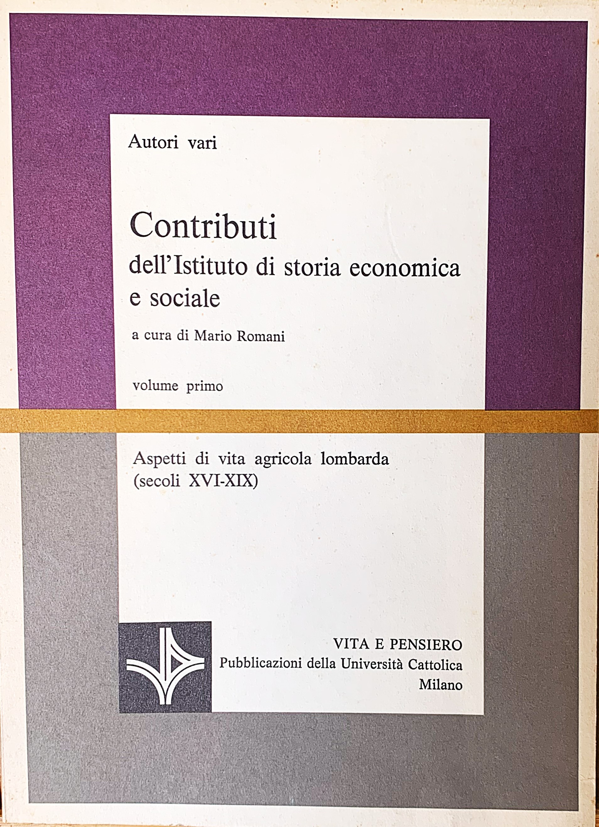 Contributi del'Istituto di storia economica e sociale. Volume primo. Aspetti …
