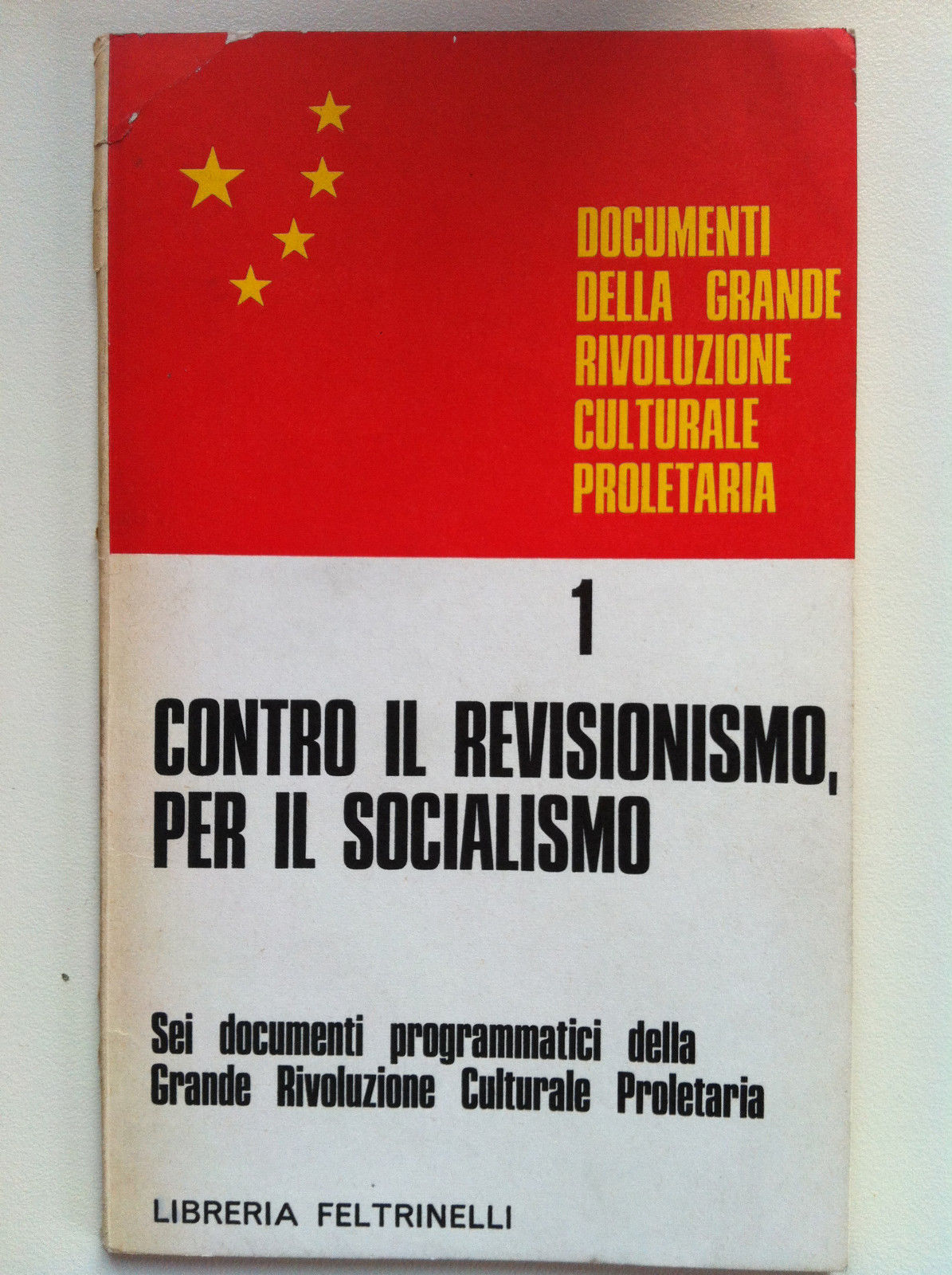 Contro il revisionismo, per il socialismo 1969 - E13244