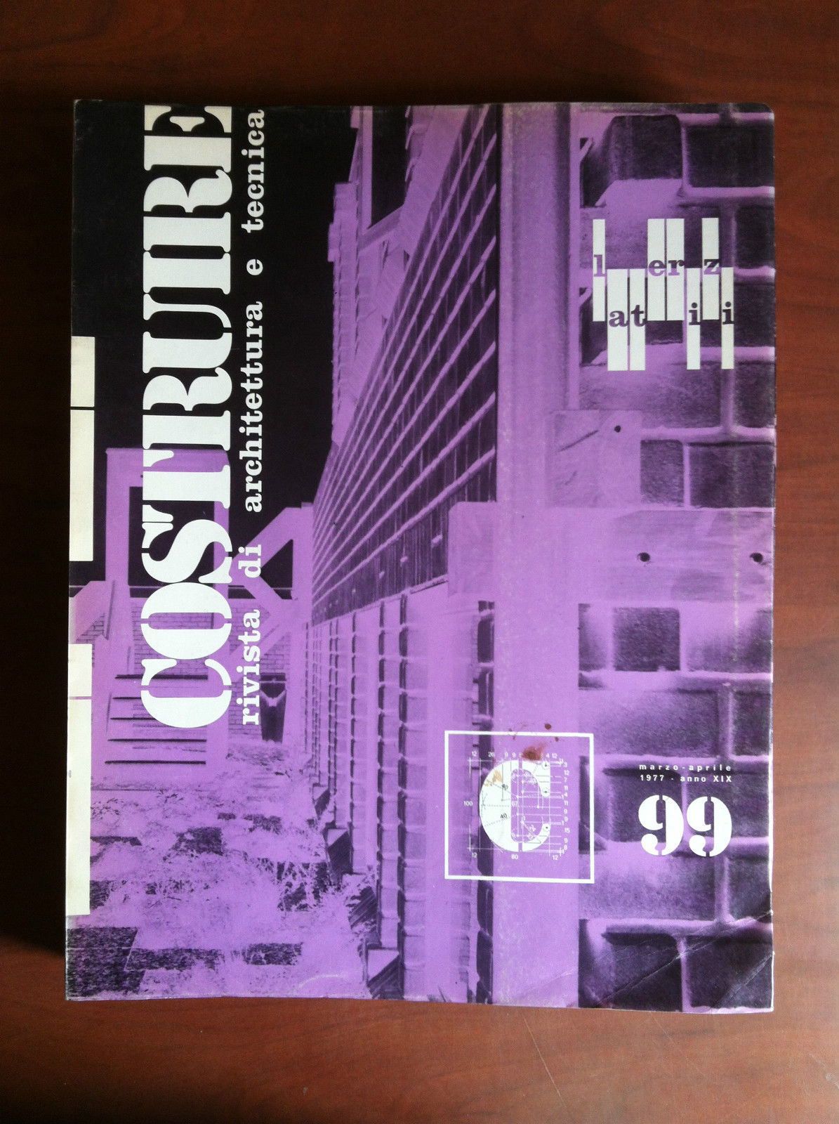 Costruire Anno XIX n^ 99 Marzo/Aprile 1977 - E17474