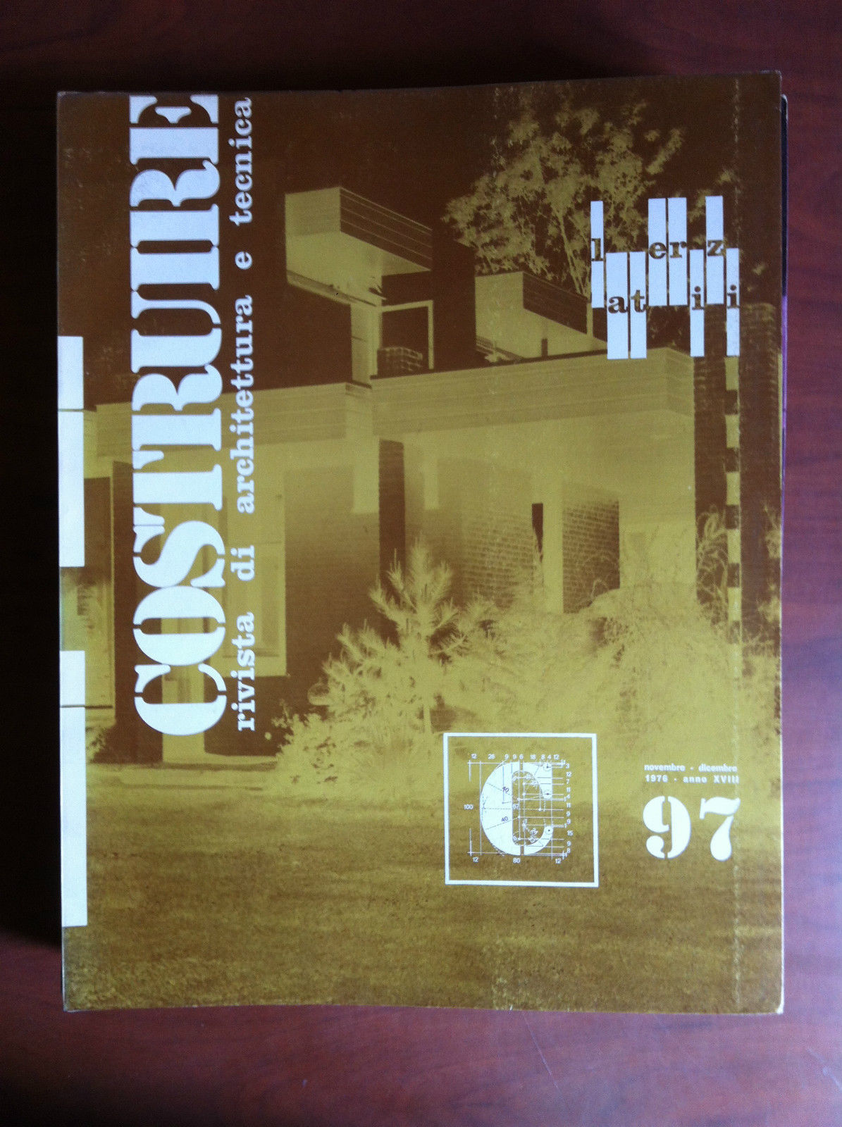 Costruire Anno XVIII n^ 97 Novembre/Dicembre 1976 - E17472