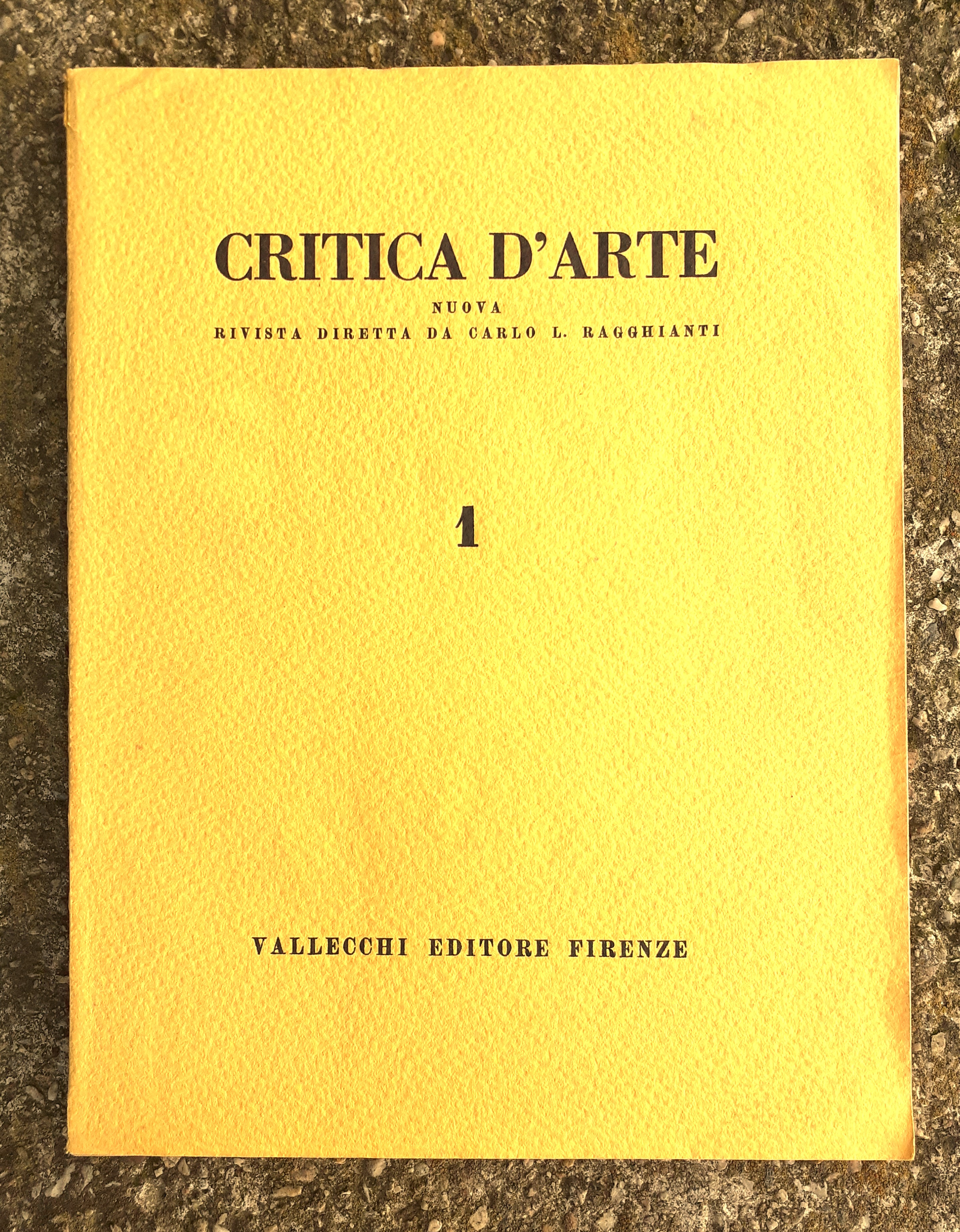 Critica d'arte. Nuova rivista n^ 1 diretta da Carlo l. …